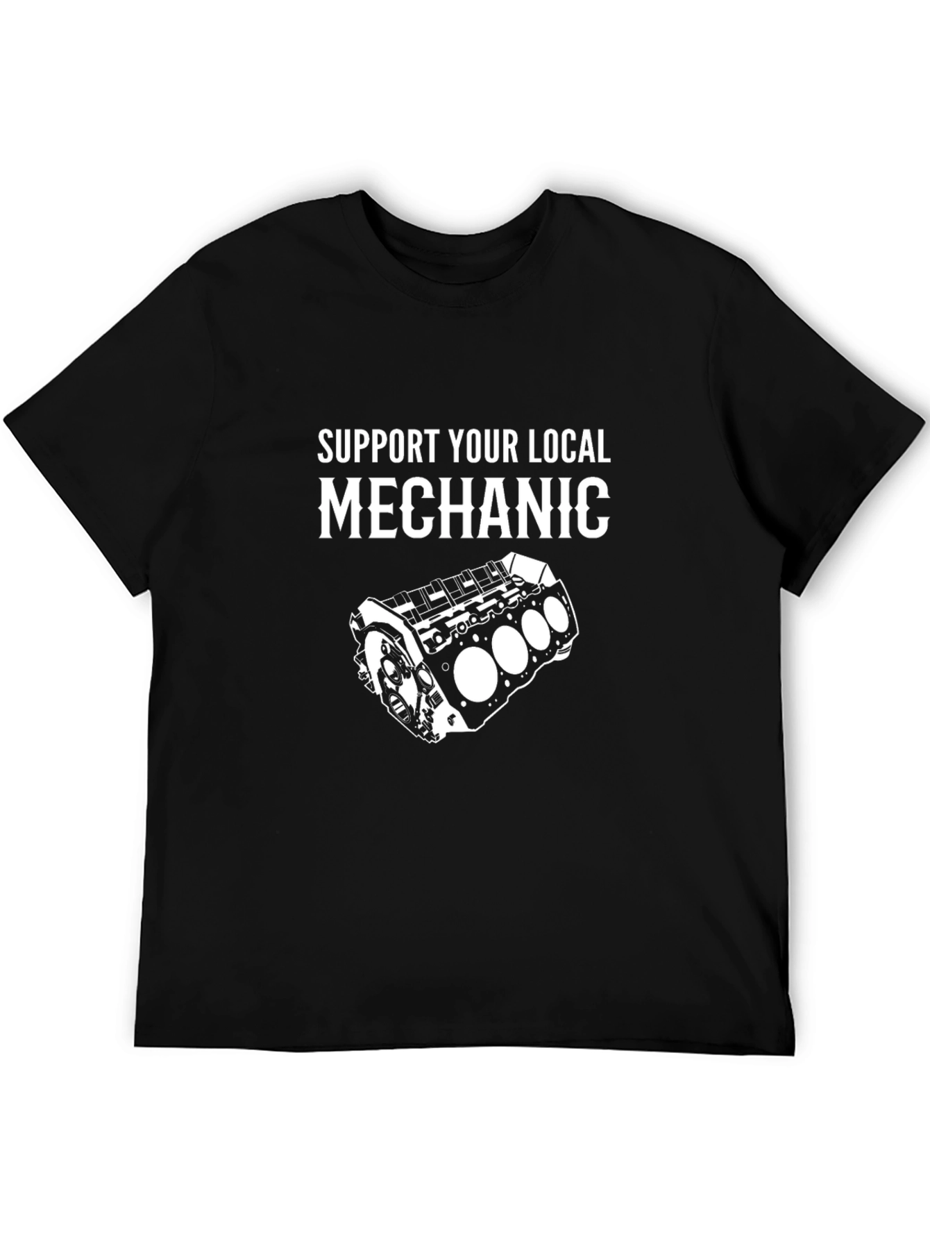 Support Your Local Mechanic Black T-Shirt