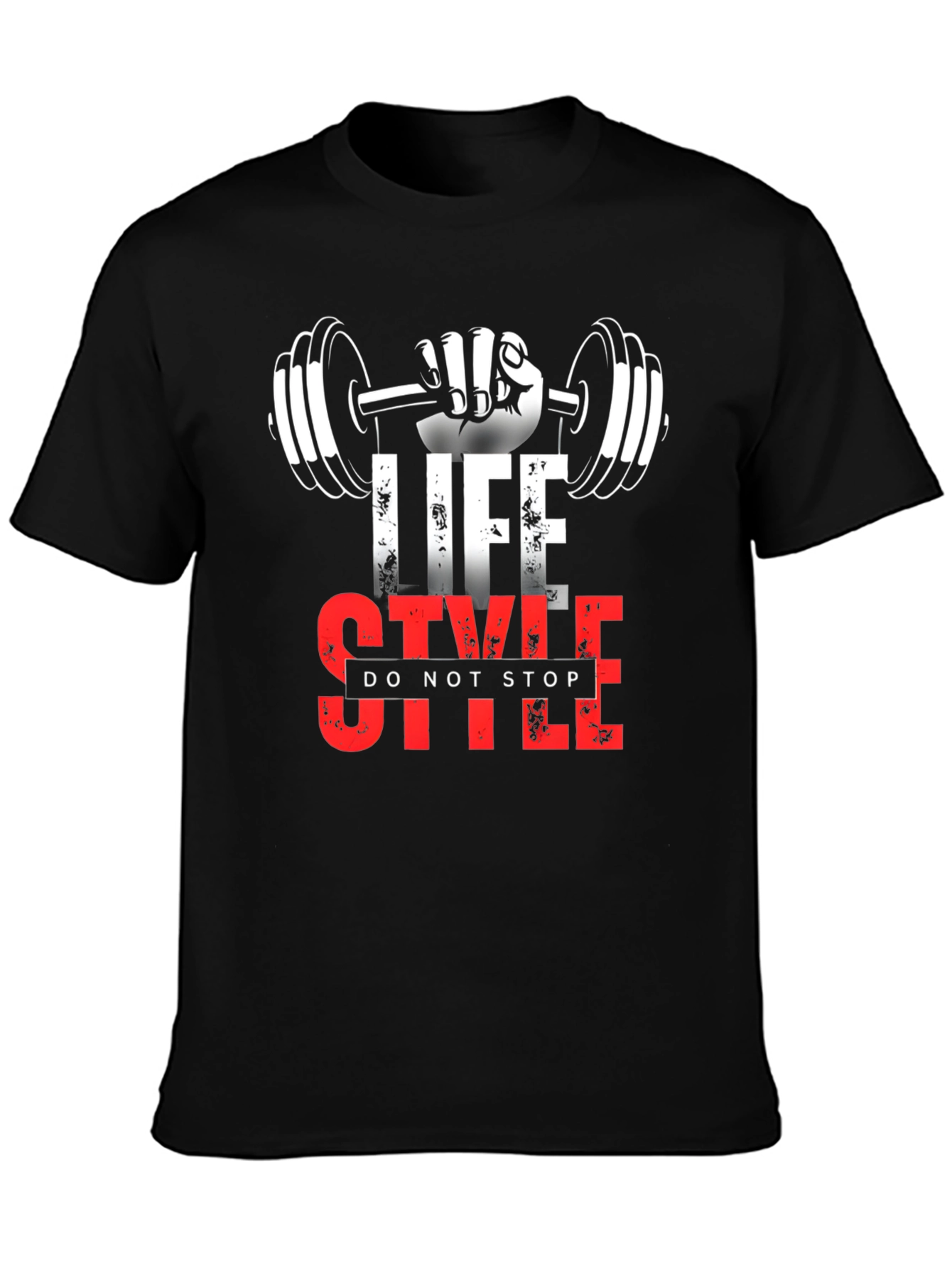 Lifestyle Fitness T-Shirt - Do Not Stop