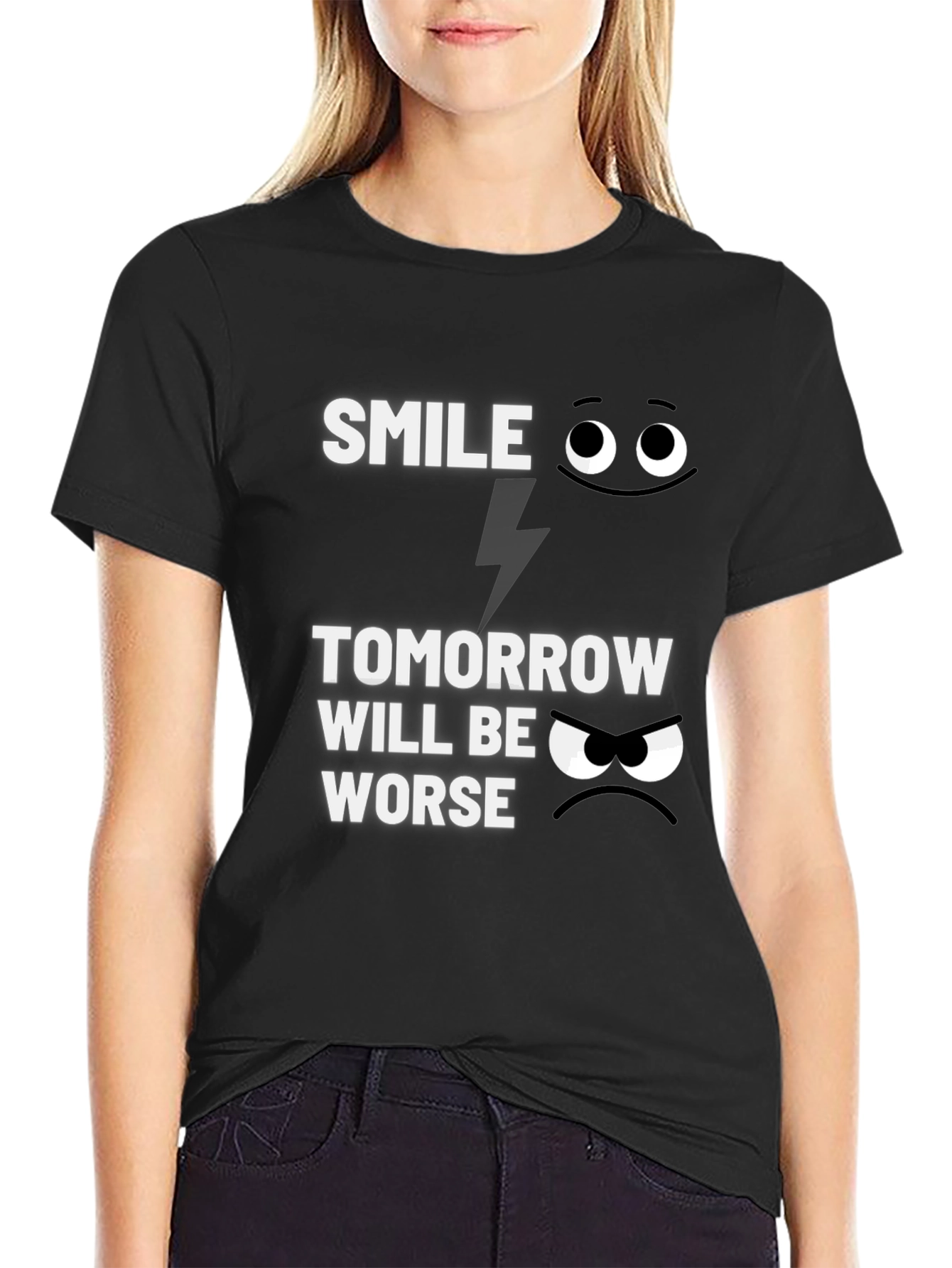 Smile Tomorrow Will Be Worse Graphic T-Shirt