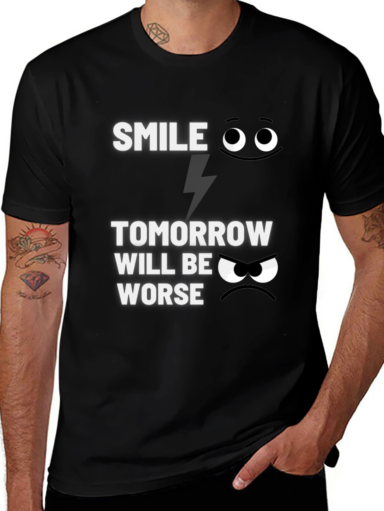 Smile Tomorrow Will Be Worse Graphic T-Shirt