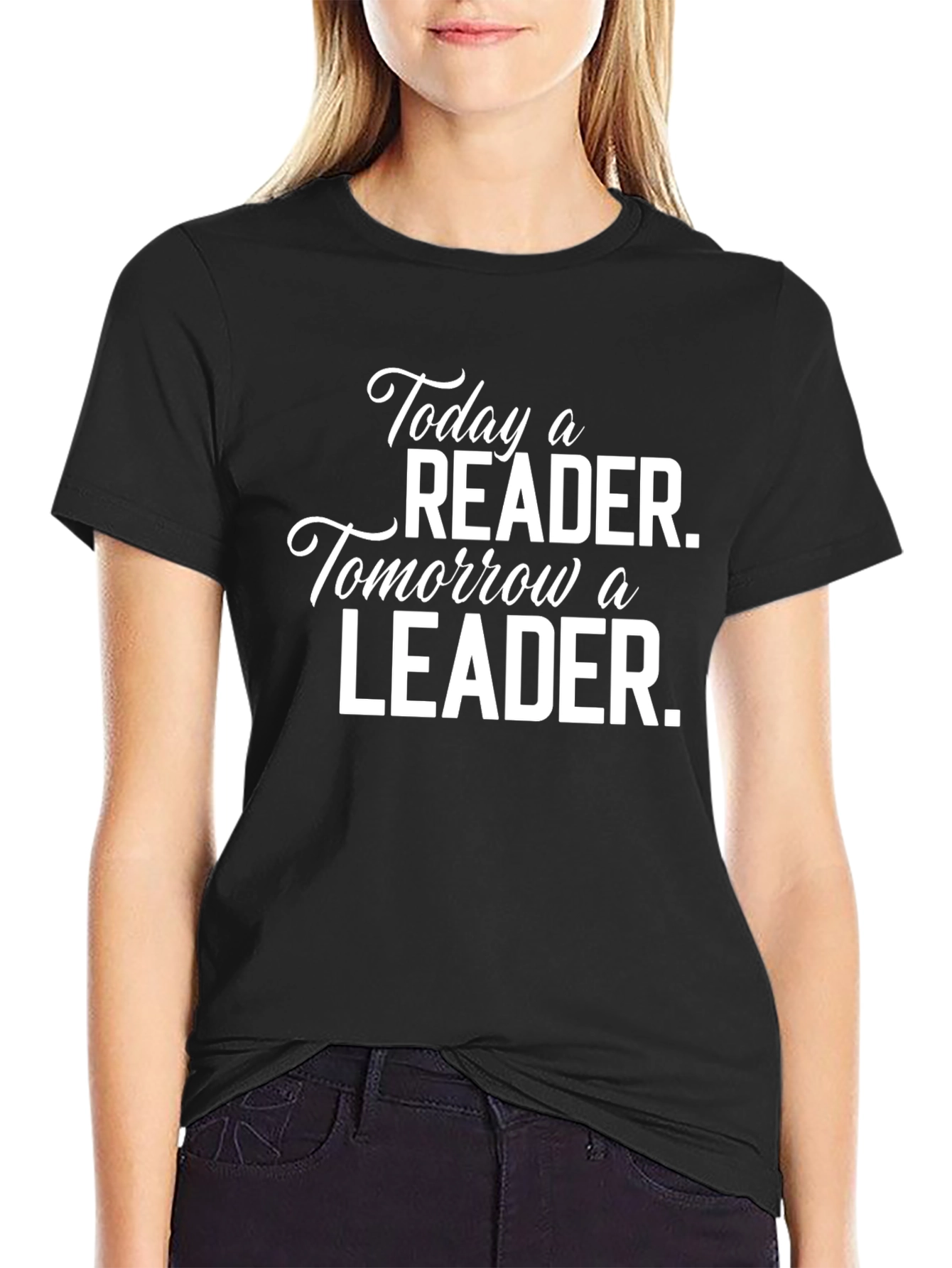 Today a Reader Tomorrow a Leader T-Shirt