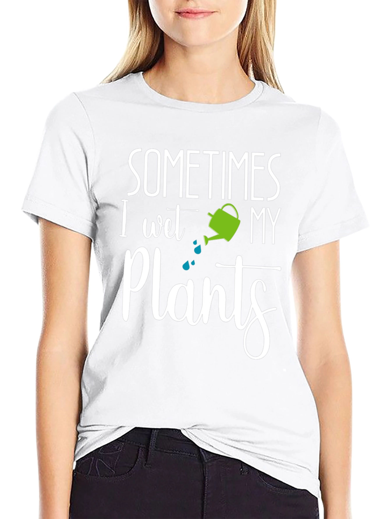 Sometimes I Wet My Plants T-Shirt
