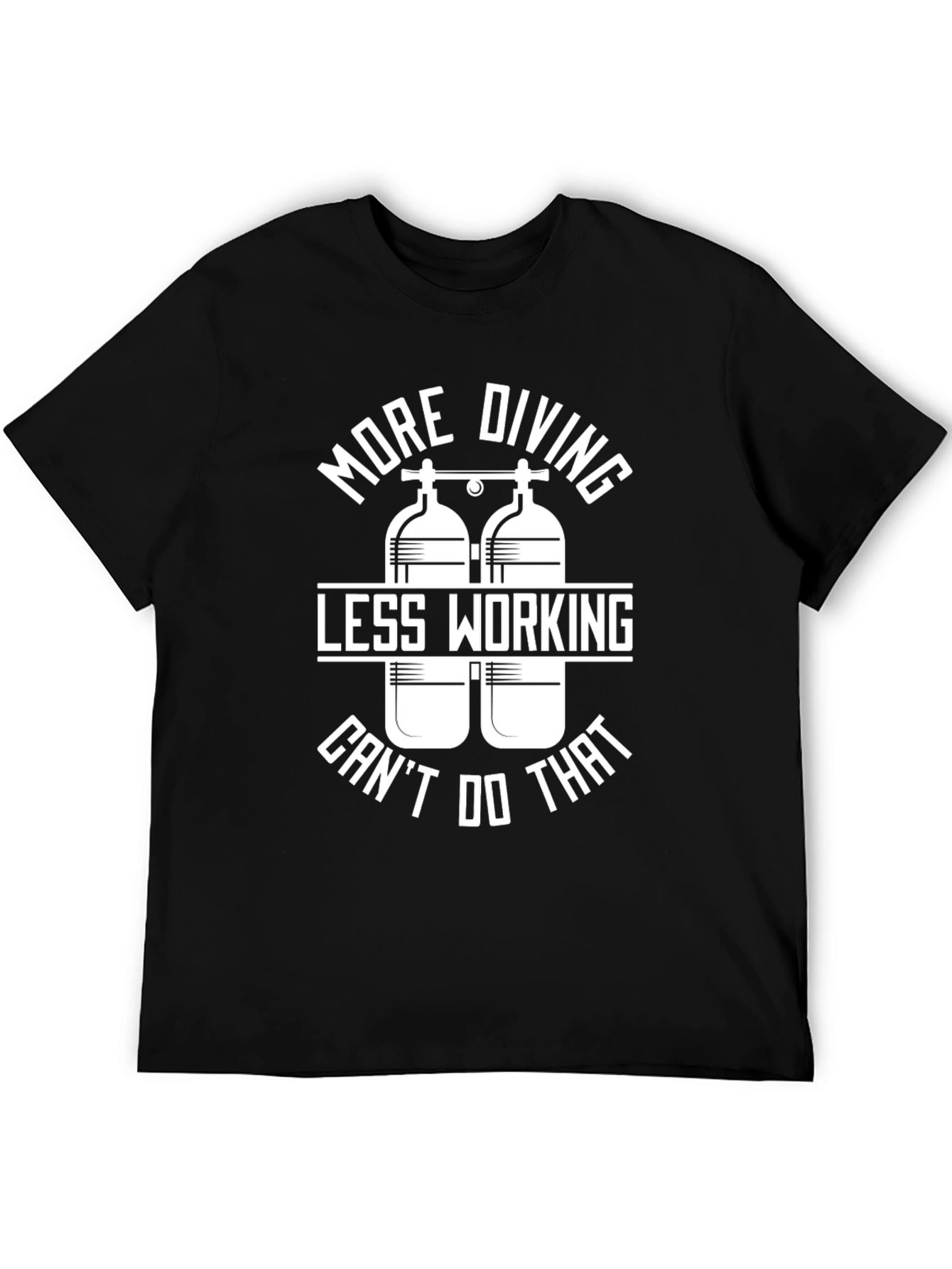 More Diving Less Working T-Shirt