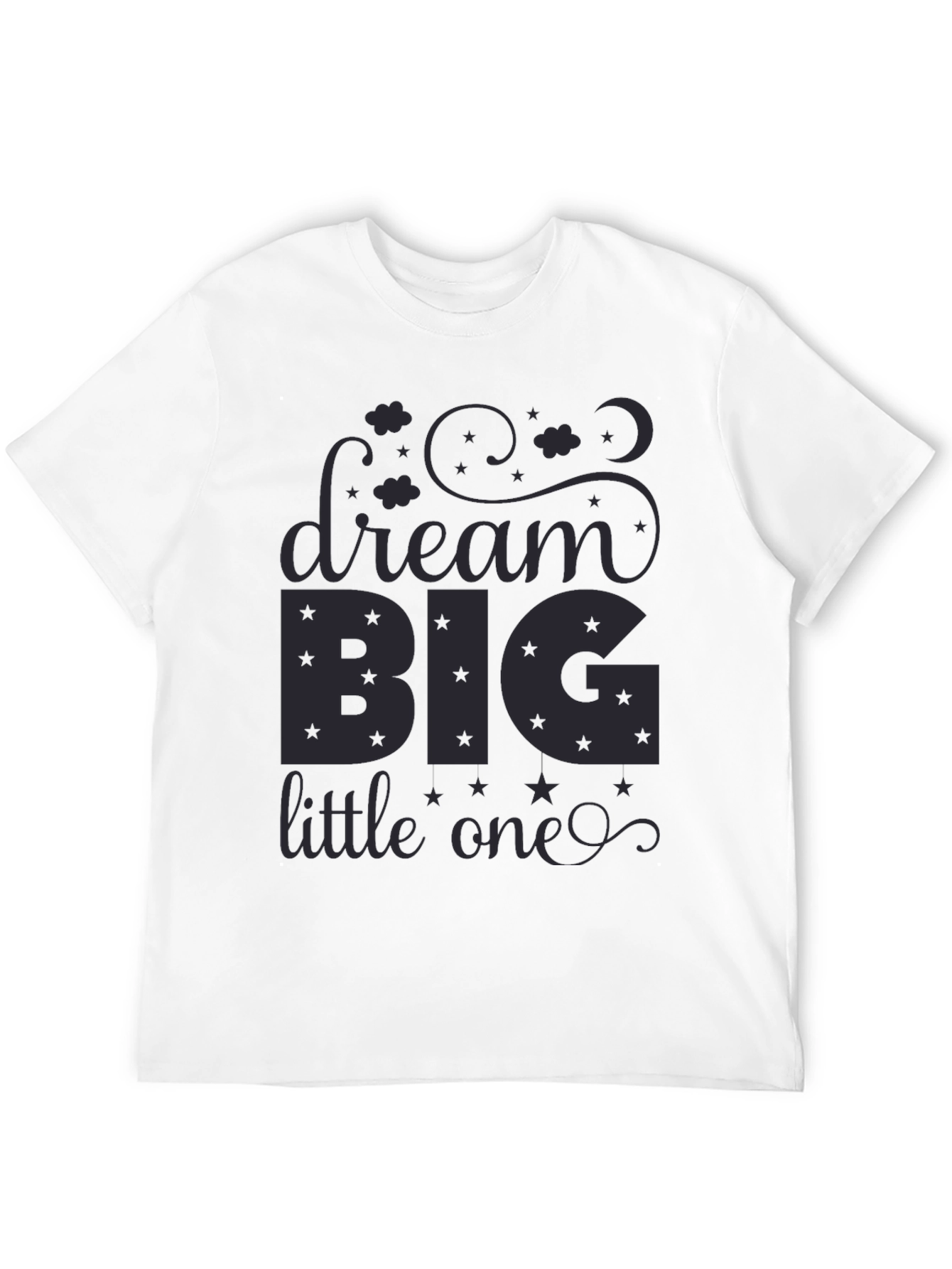 Dream Big Little One Black T-Shirt