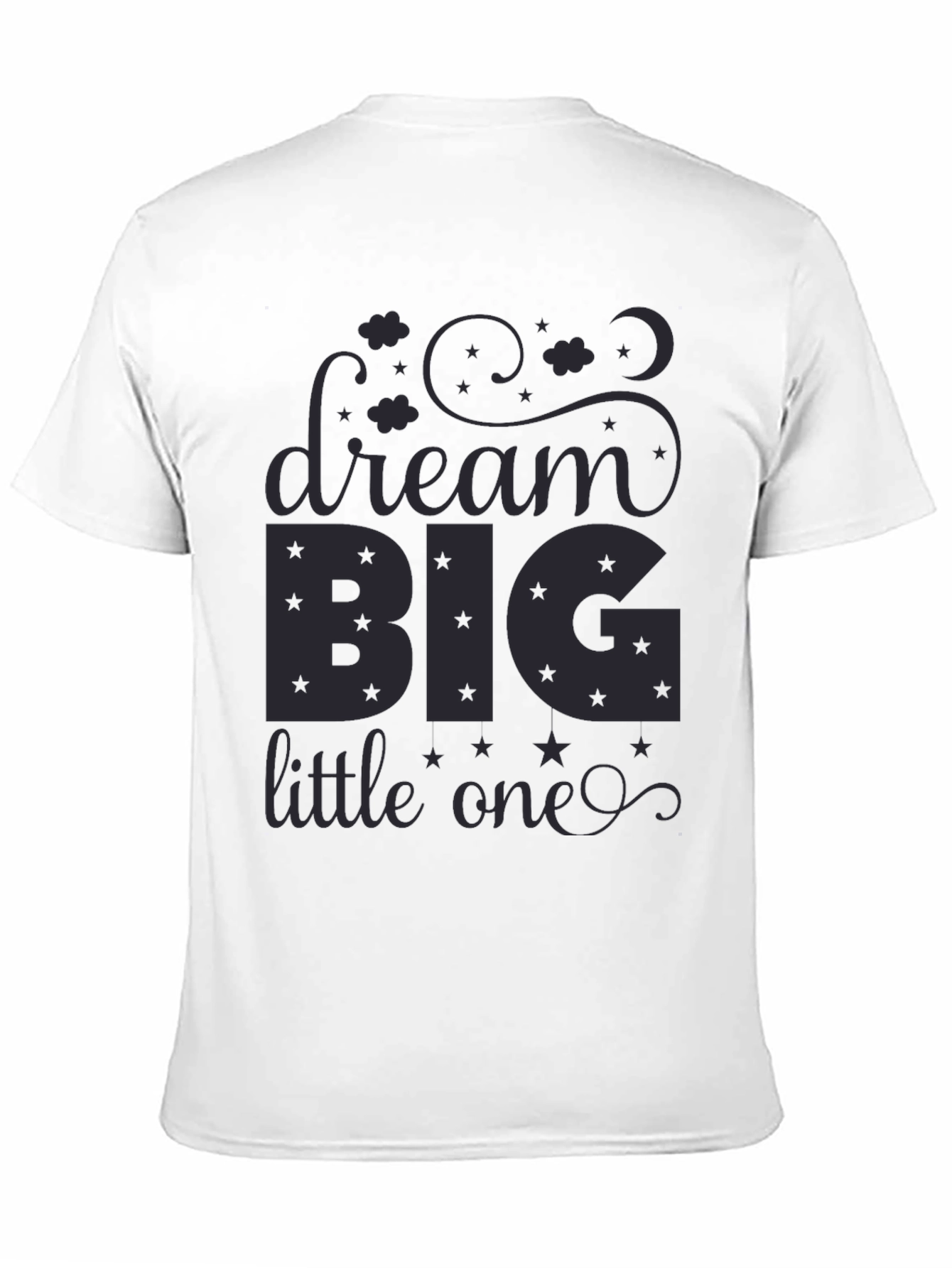 Dream Big Little One Black T-Shirt
