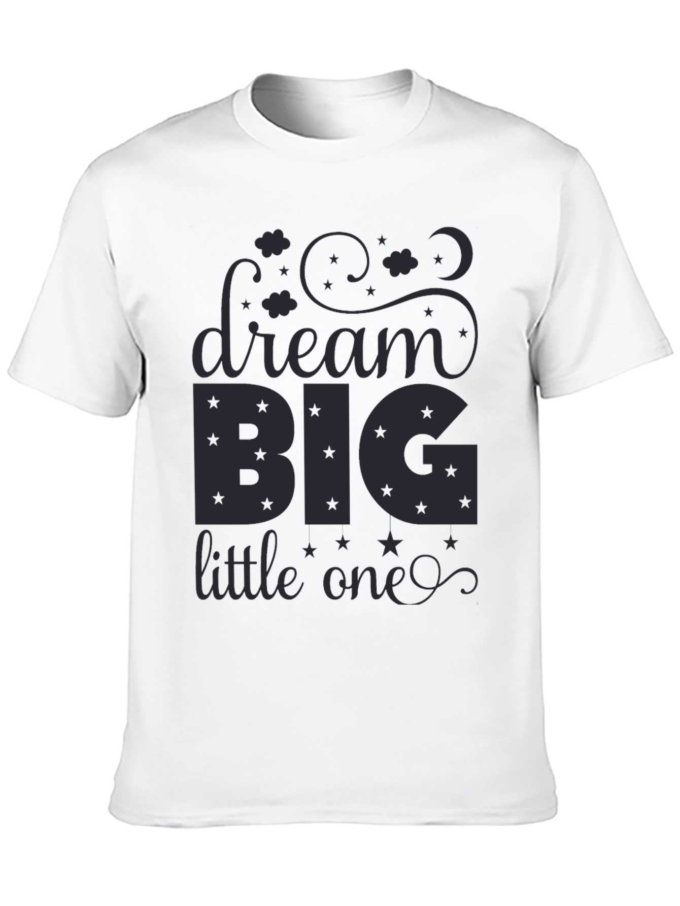 Dream Big Little One Black T-Shirt