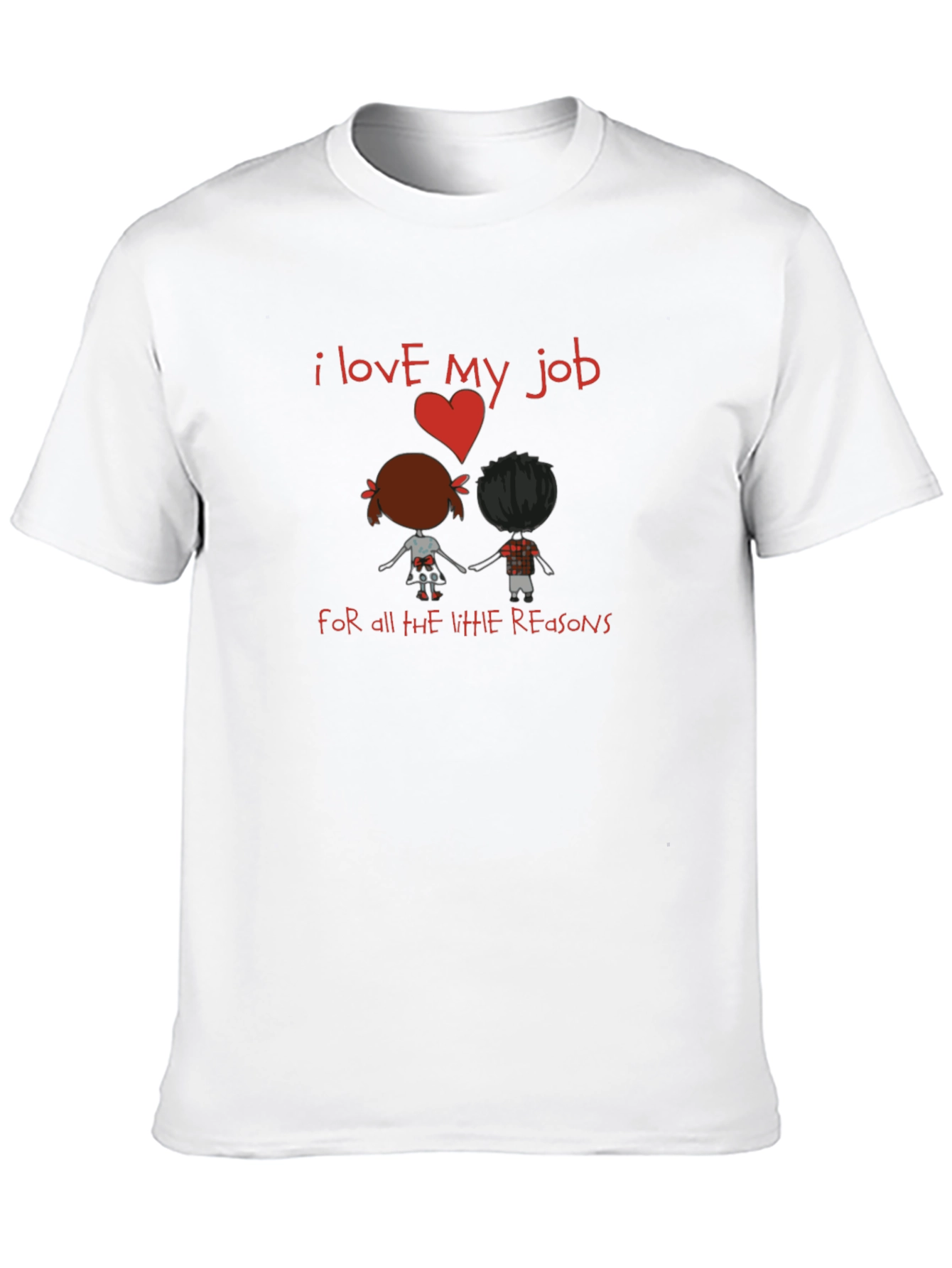 I Love My Job Graphic T-Shirt