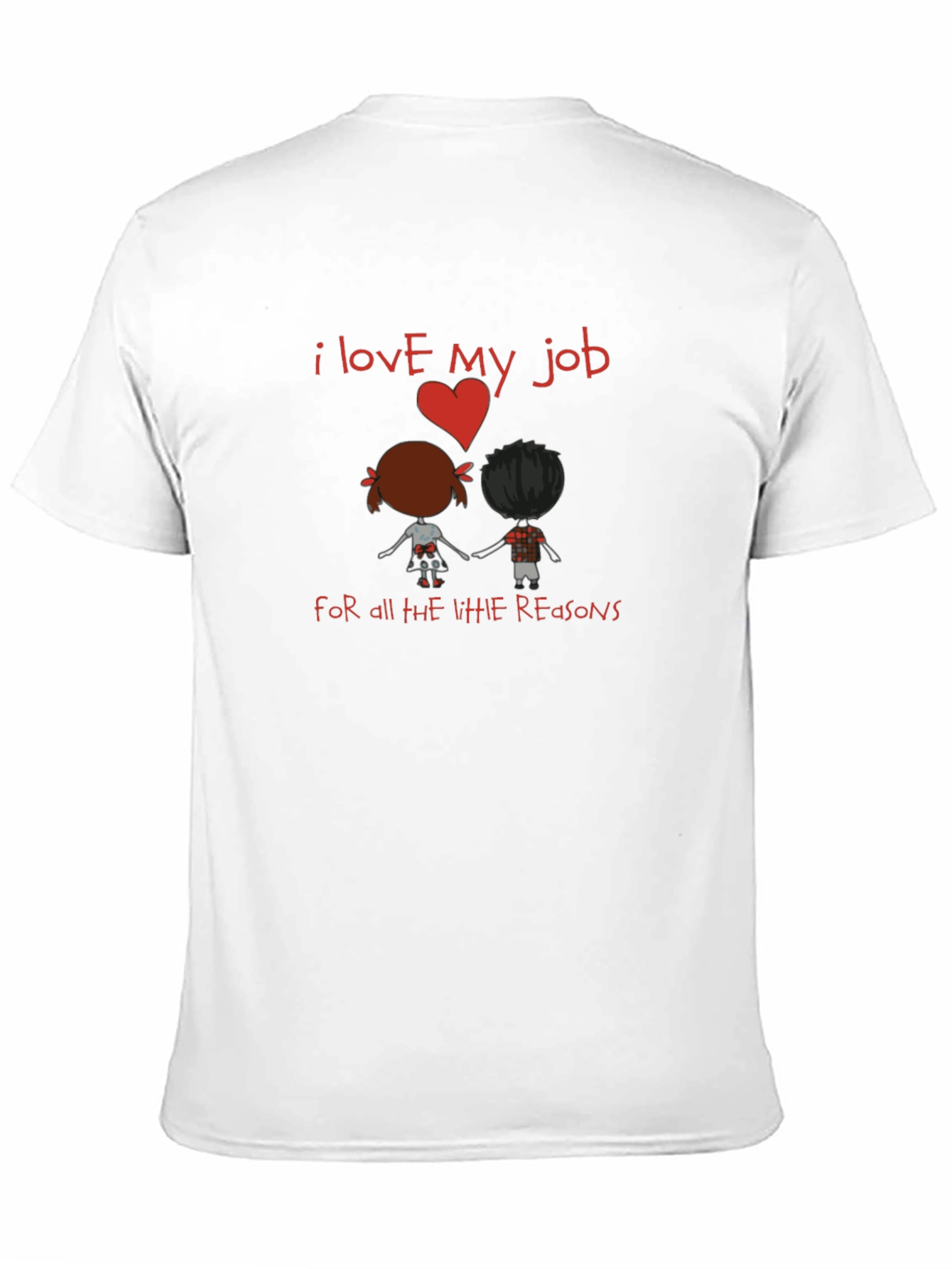 I Love My Job Graphic T-Shirt
