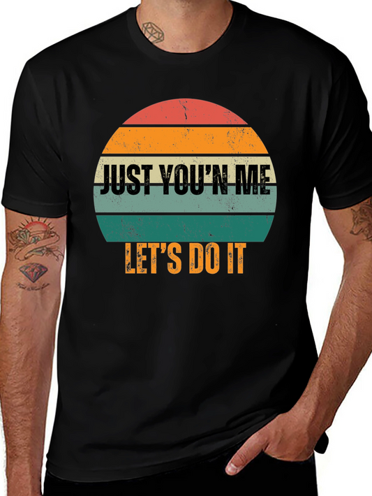 Just Youn Me Lets Do It Vintage Style Graphic Tee