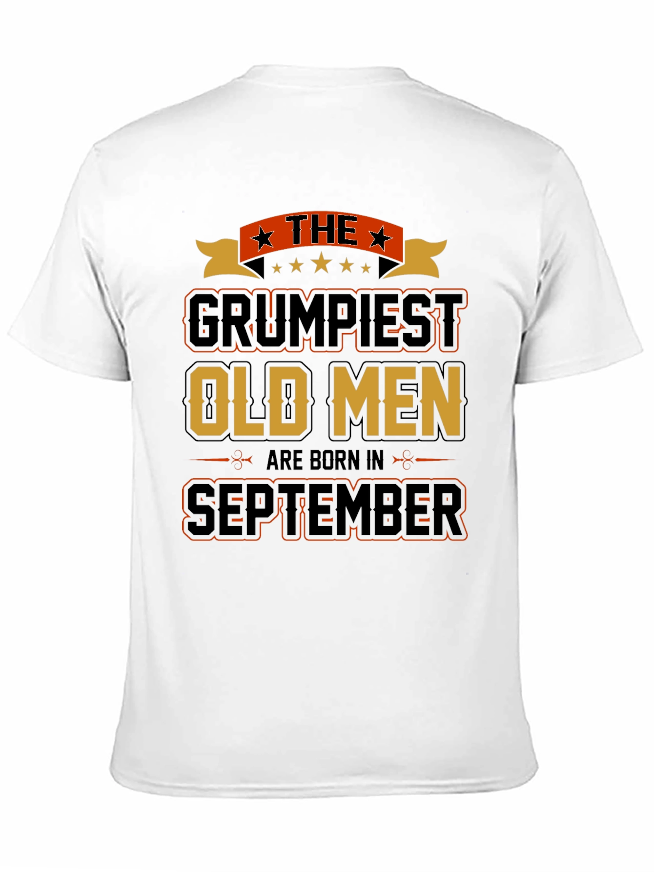 Grumpiest Old Men September Birthday T-Shirt
