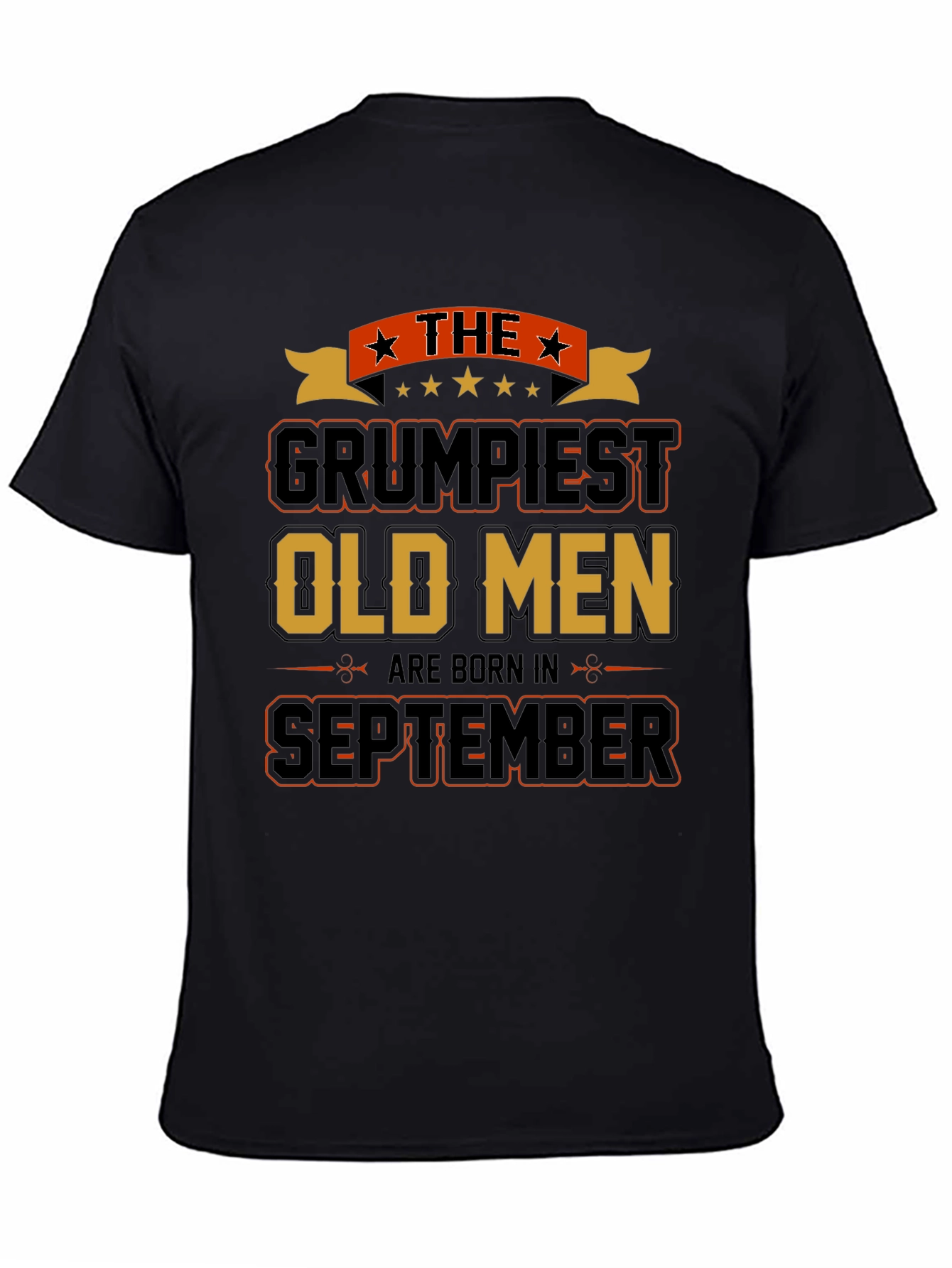 Grumpiest Old Men September Birthday T-Shirt