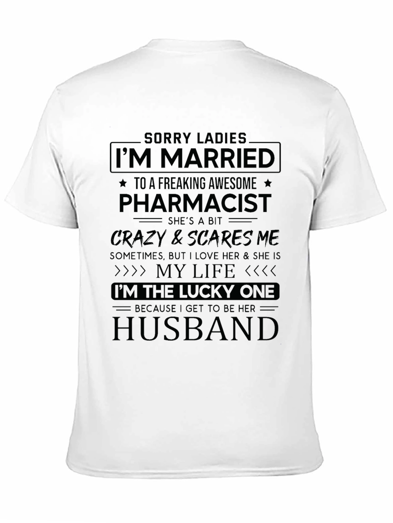 Funny Married to a Pharmacist T-Shirt