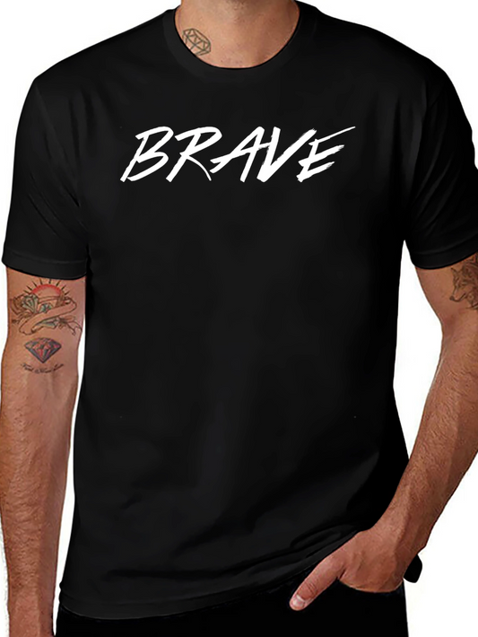 Brave Graphic Tee - Bold Statement T-Shirt
