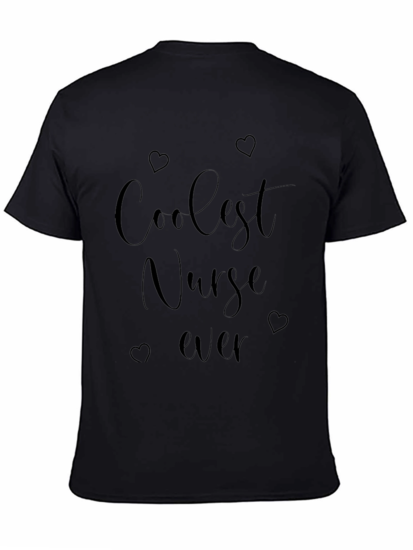 Coolest Nurse Ever - Black T-Shirt
