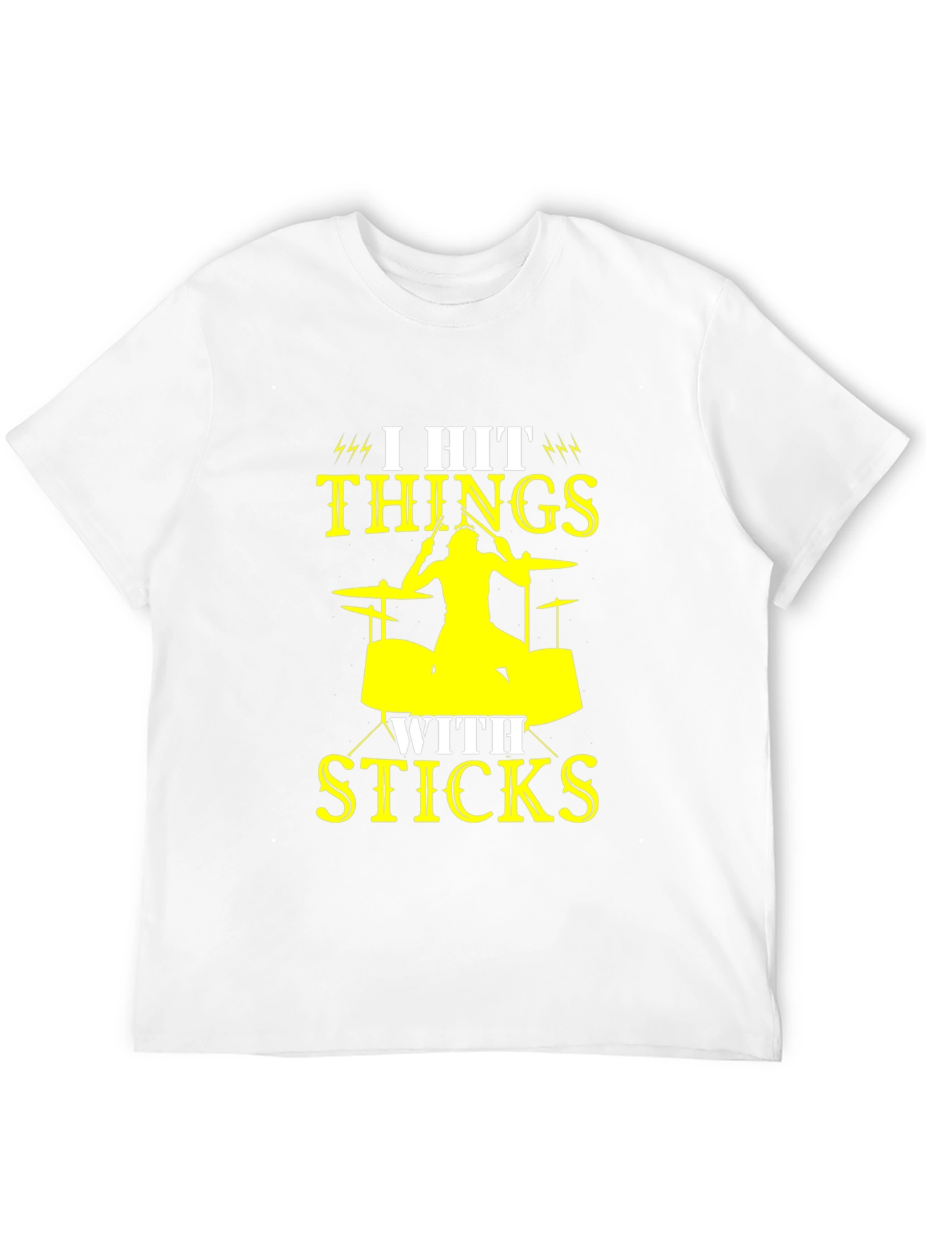 I Hit Things With Sticks Drummer T-Shirt