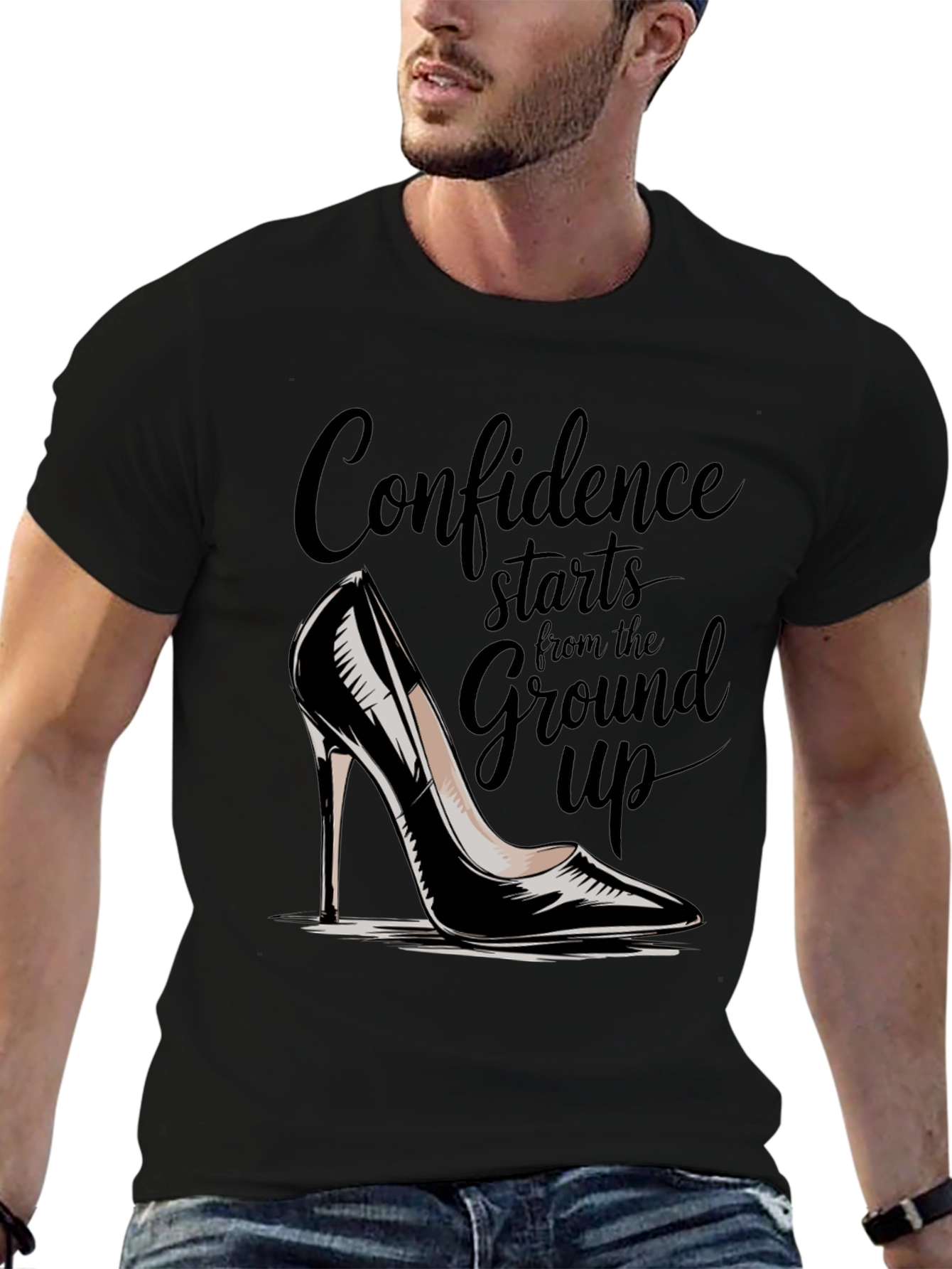 Confidence Starts From The Ground Up T-Shirt