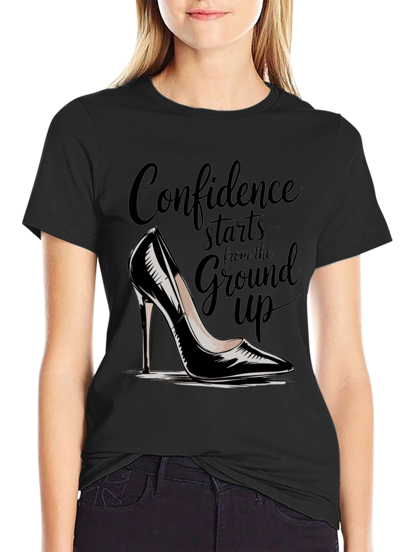 Confidence Starts From The Ground Up T-Shirt
