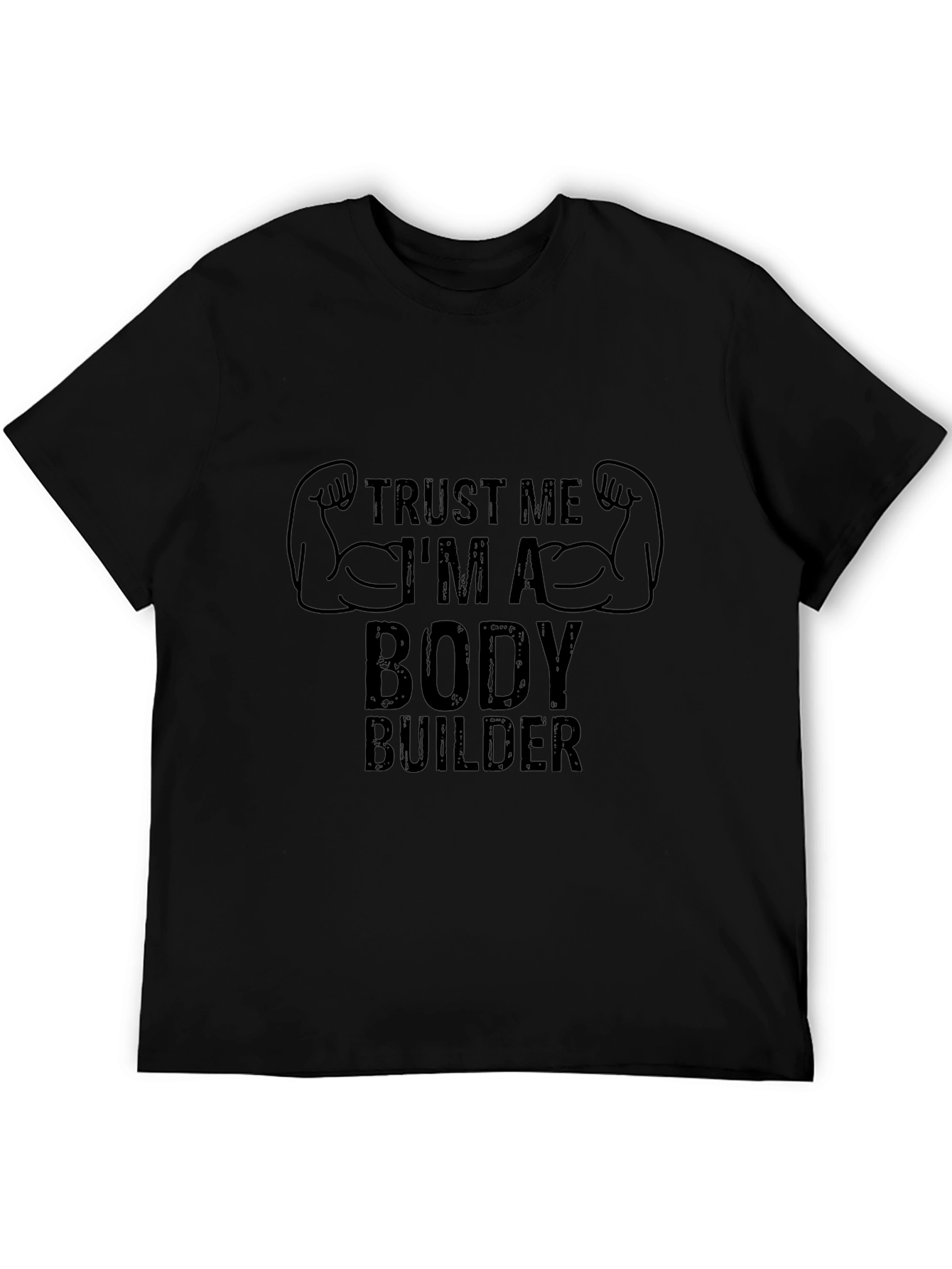 Trust Me Im A Body Builder T-Shirt