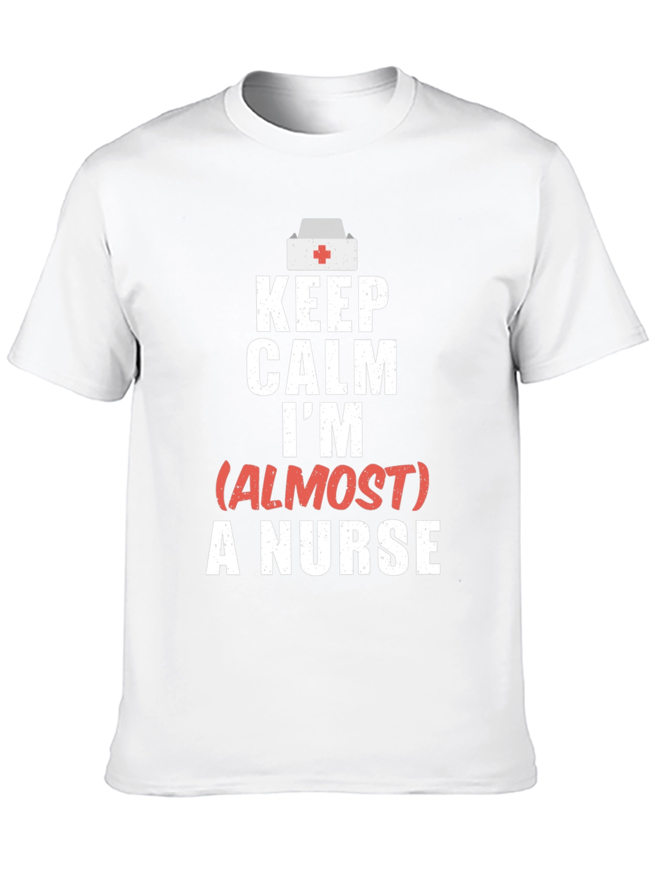 Keep Calm Almost a Nurse T-Shirt