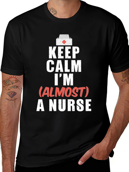 Keep Calm Almost a Nurse T-Shirt