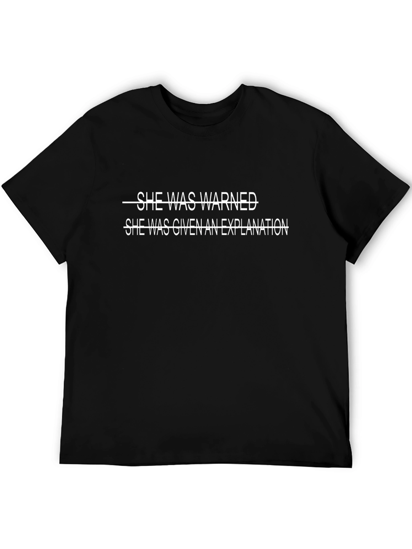She Was Warned T-Shirt