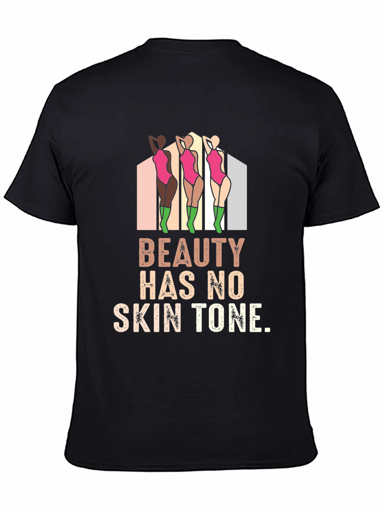 Beauty Has No Skin Tone Graphic Tee