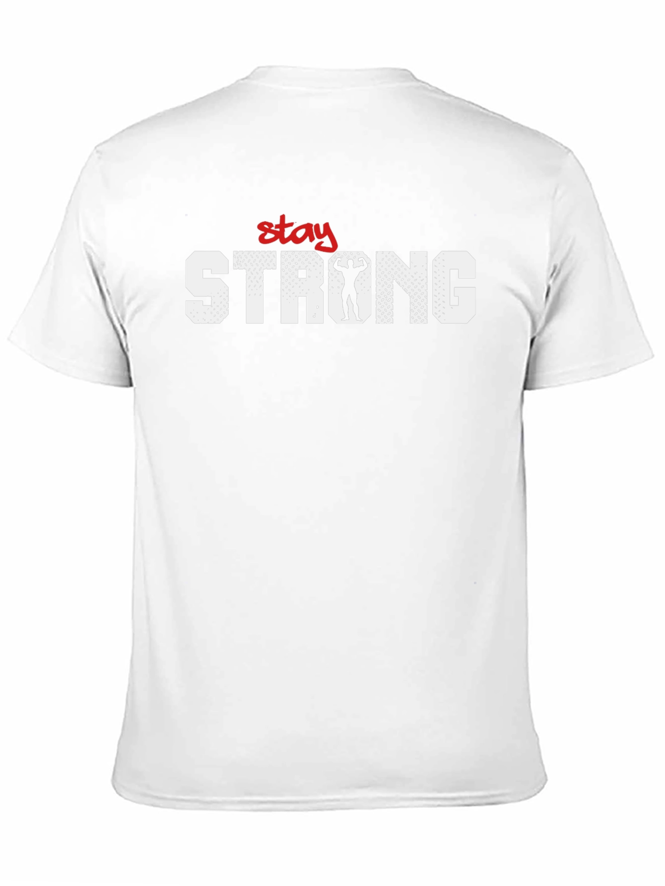 Stay Strong T-Shirt - Motivational Gym Fitness Tee