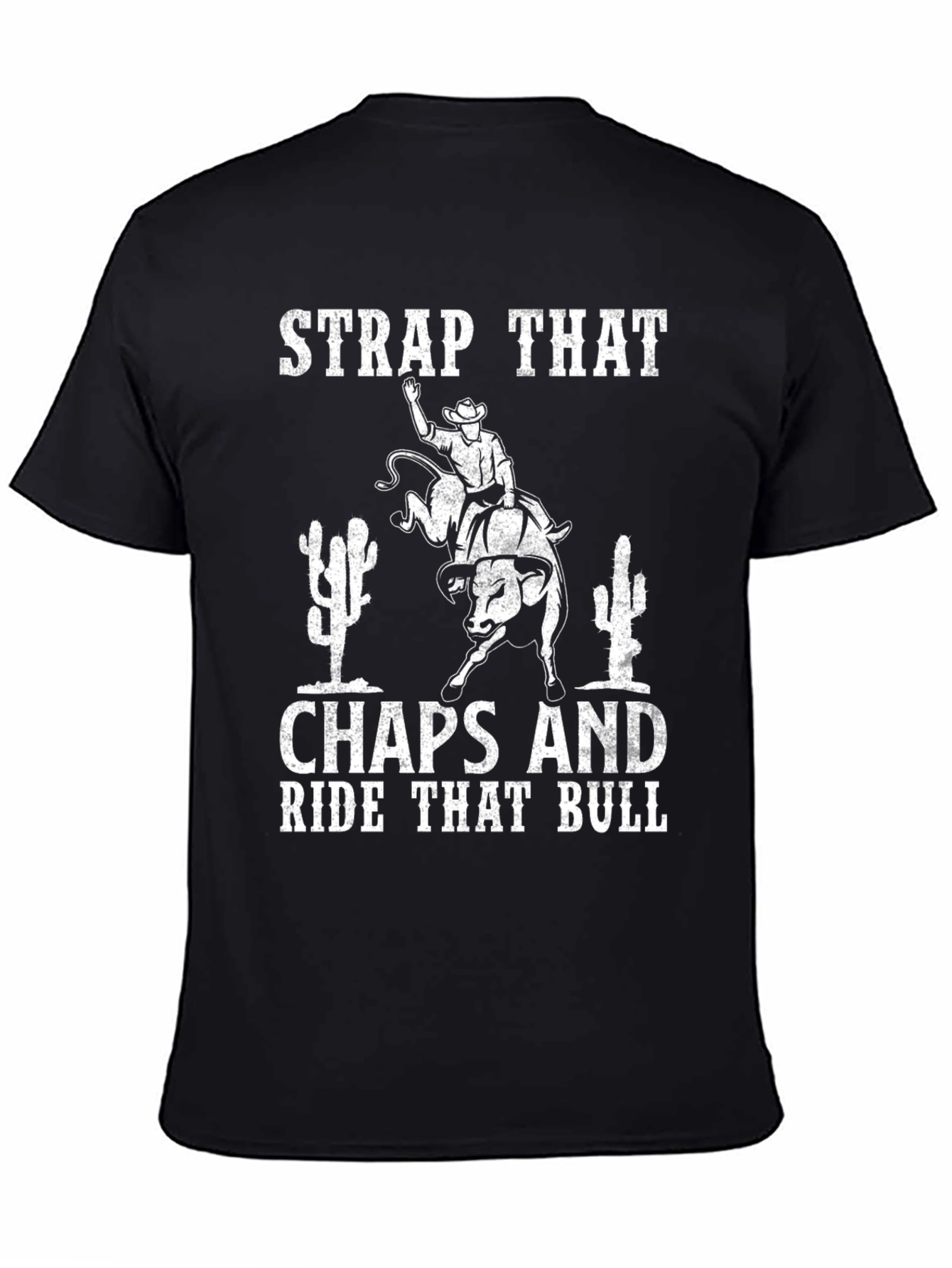Strap That Chaps Bull Riding Graphic Tee
