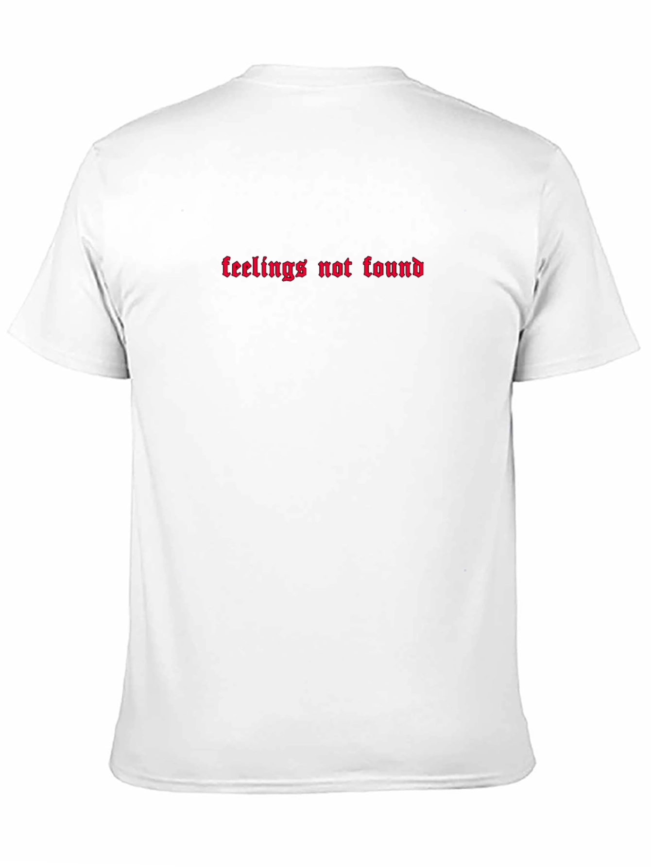Feelings Not Found Gothic Text T-Shirt