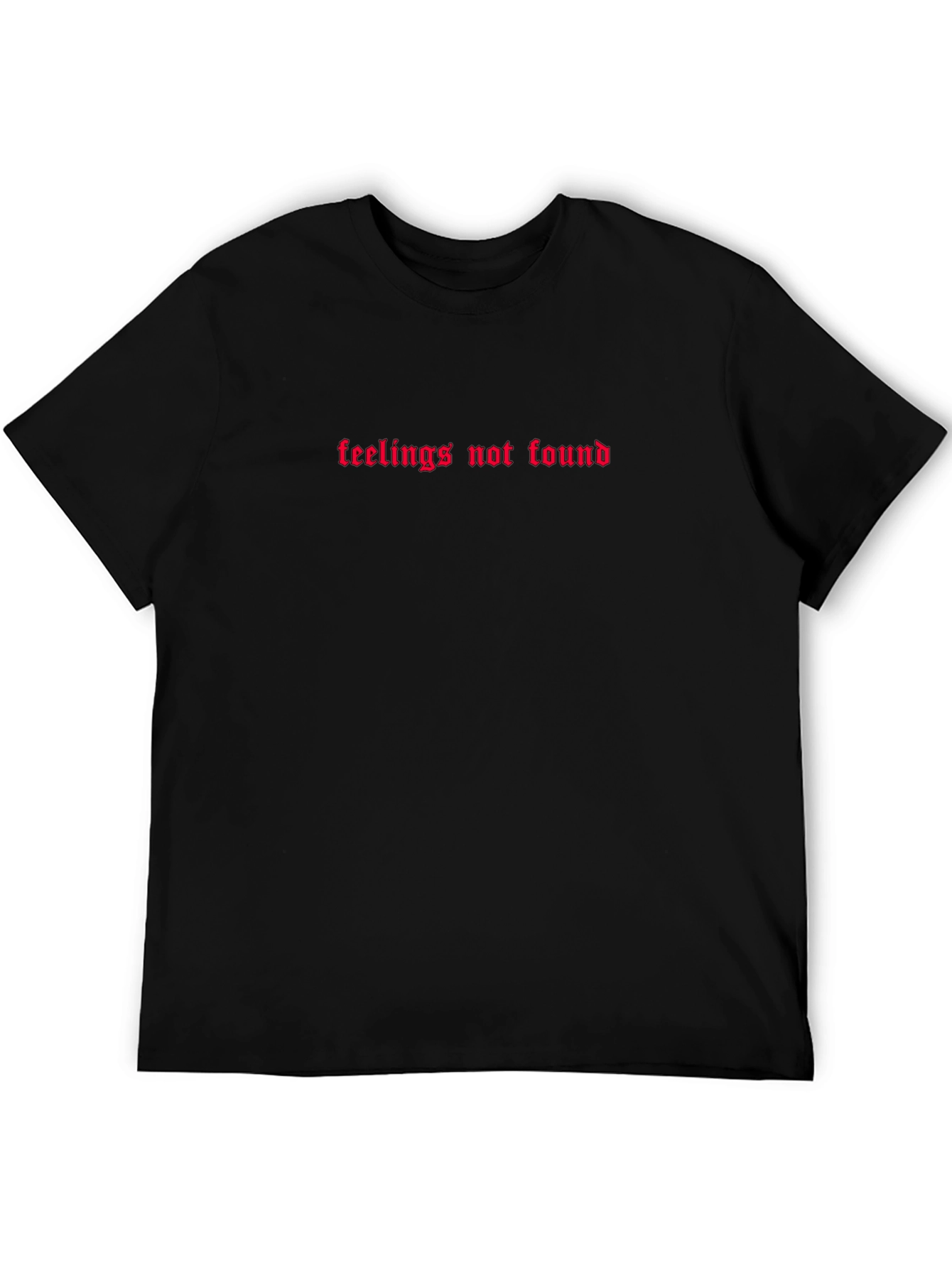 Feelings Not Found Gothic Text T-Shirt