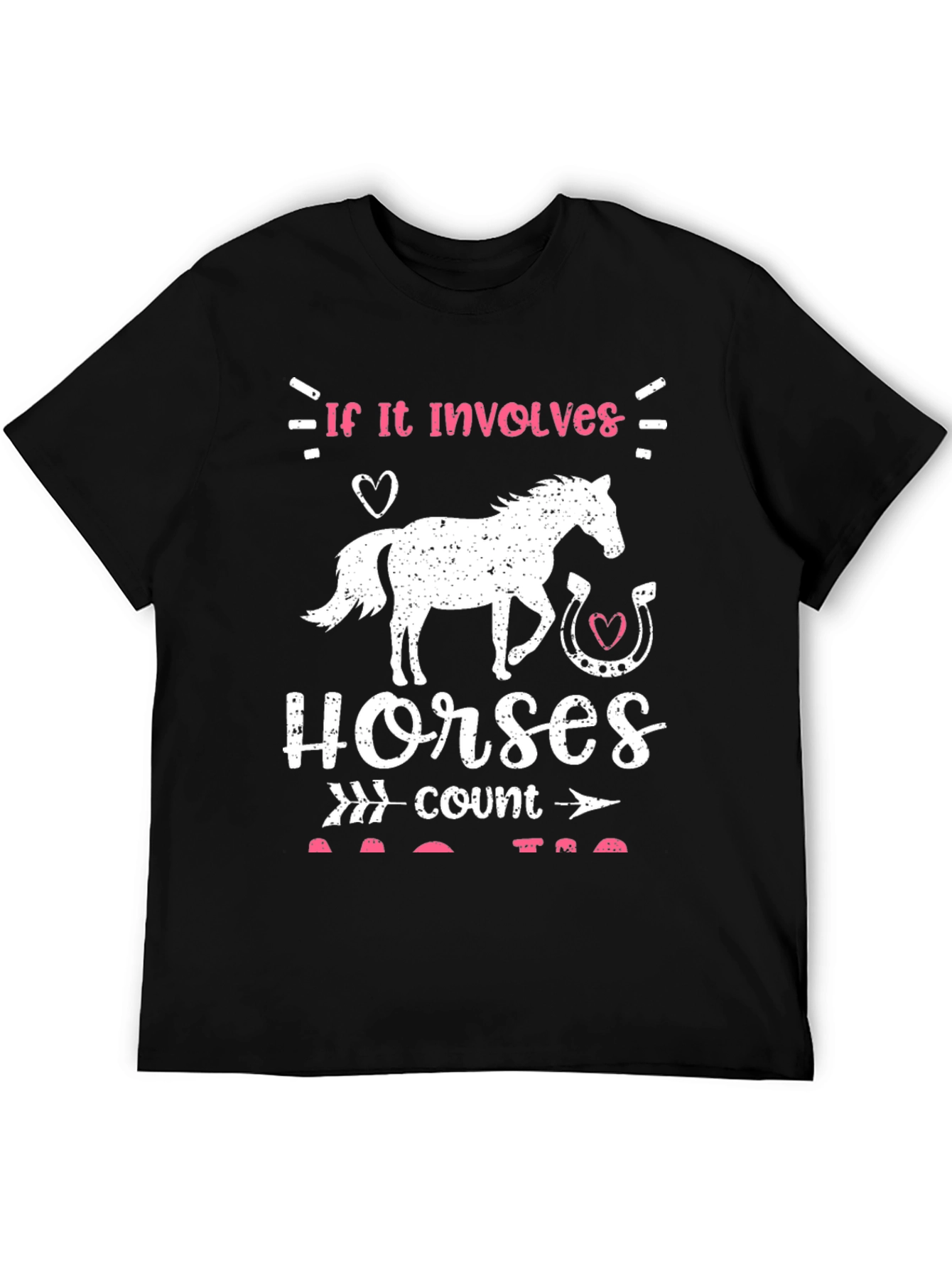 If It Involves Horses T-Shirt