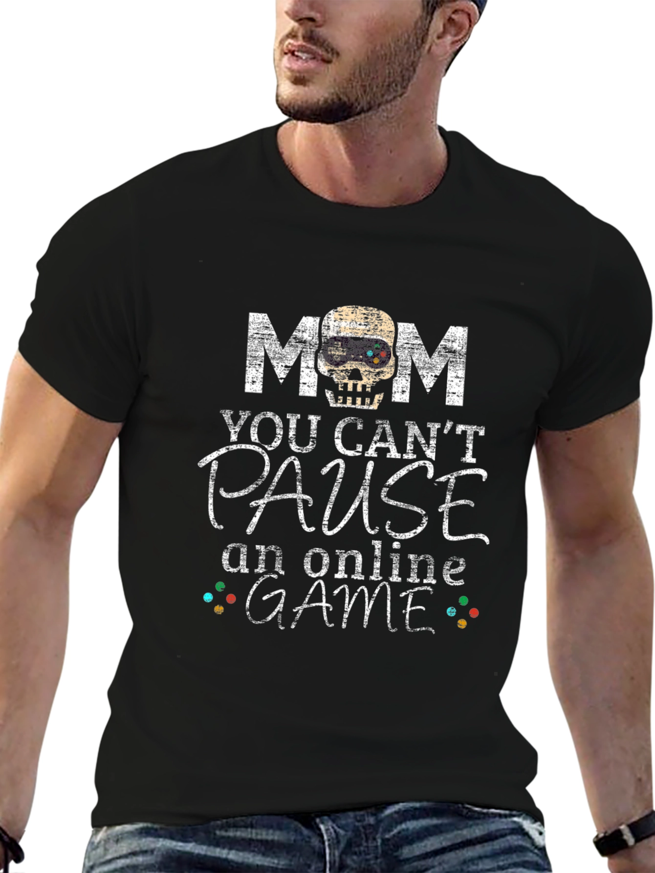 Mom You Cant Pause Online Game T-Shirt