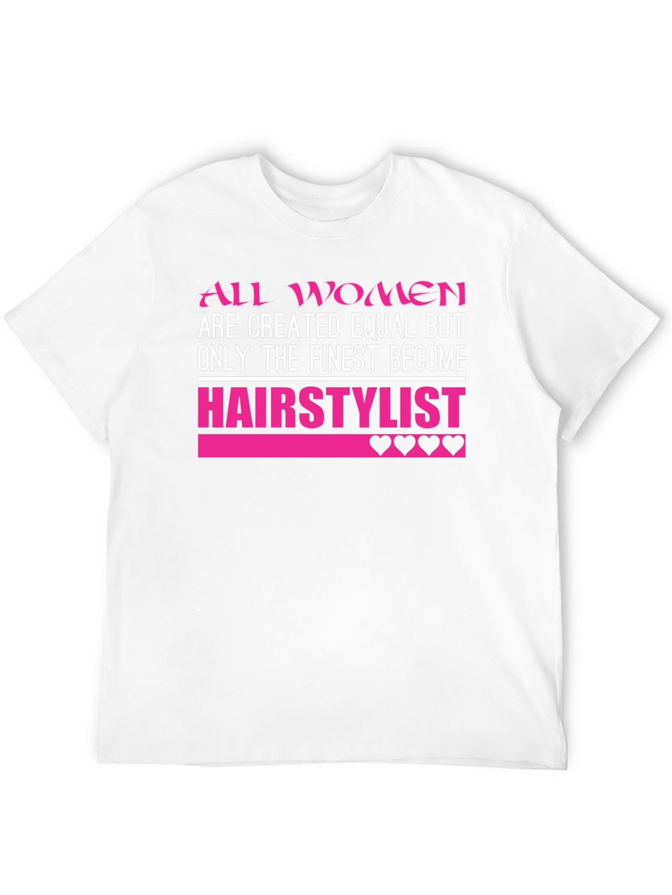 Finest Hair Stylist Graphic Tee