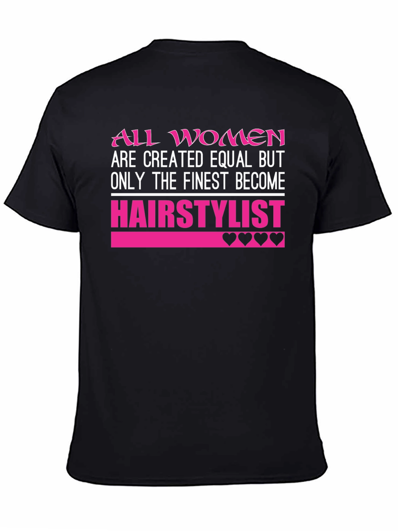 Finest Hair Stylist Graphic Tee