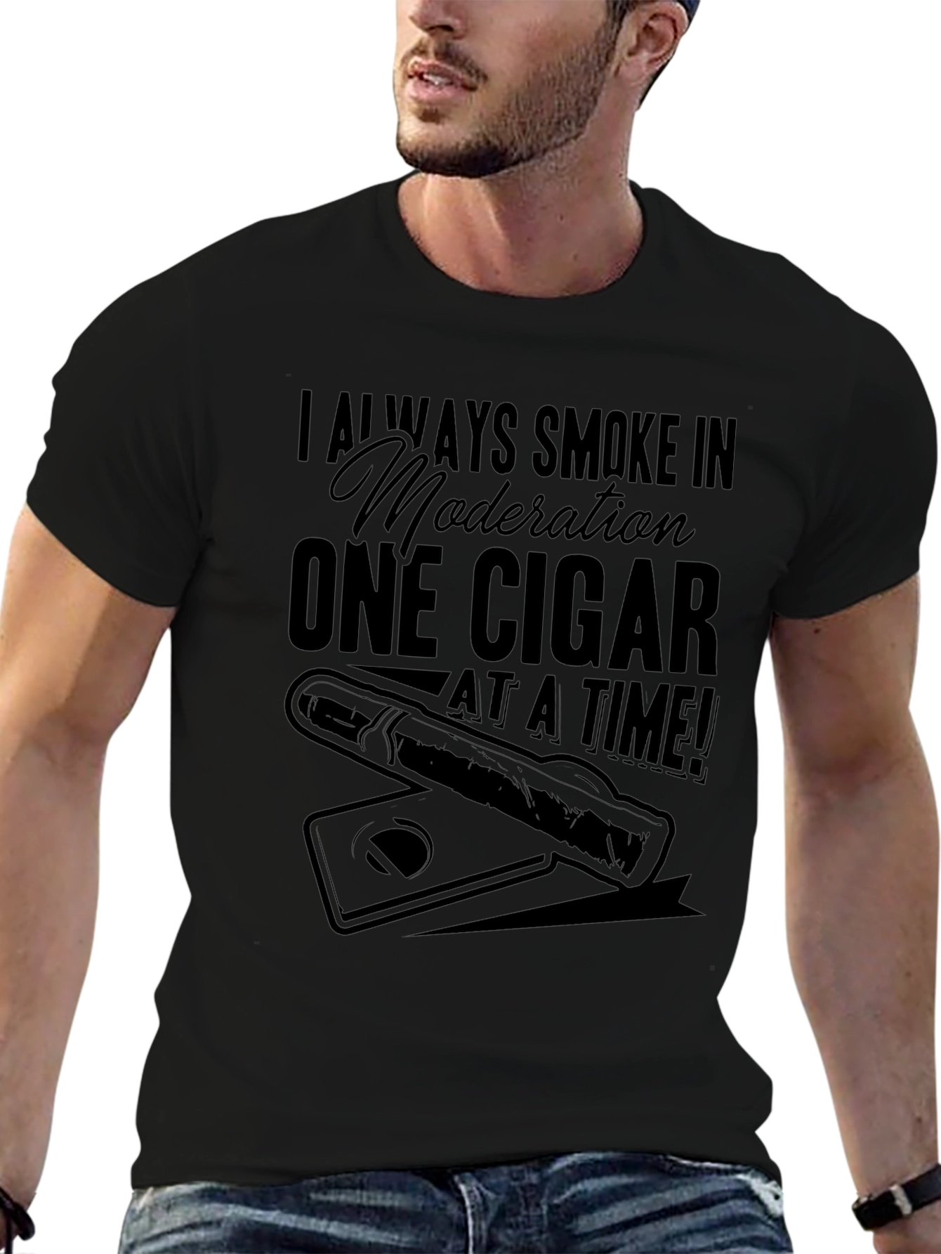 Cigar Lover T-Shirt - I Always Smoke In Moderation