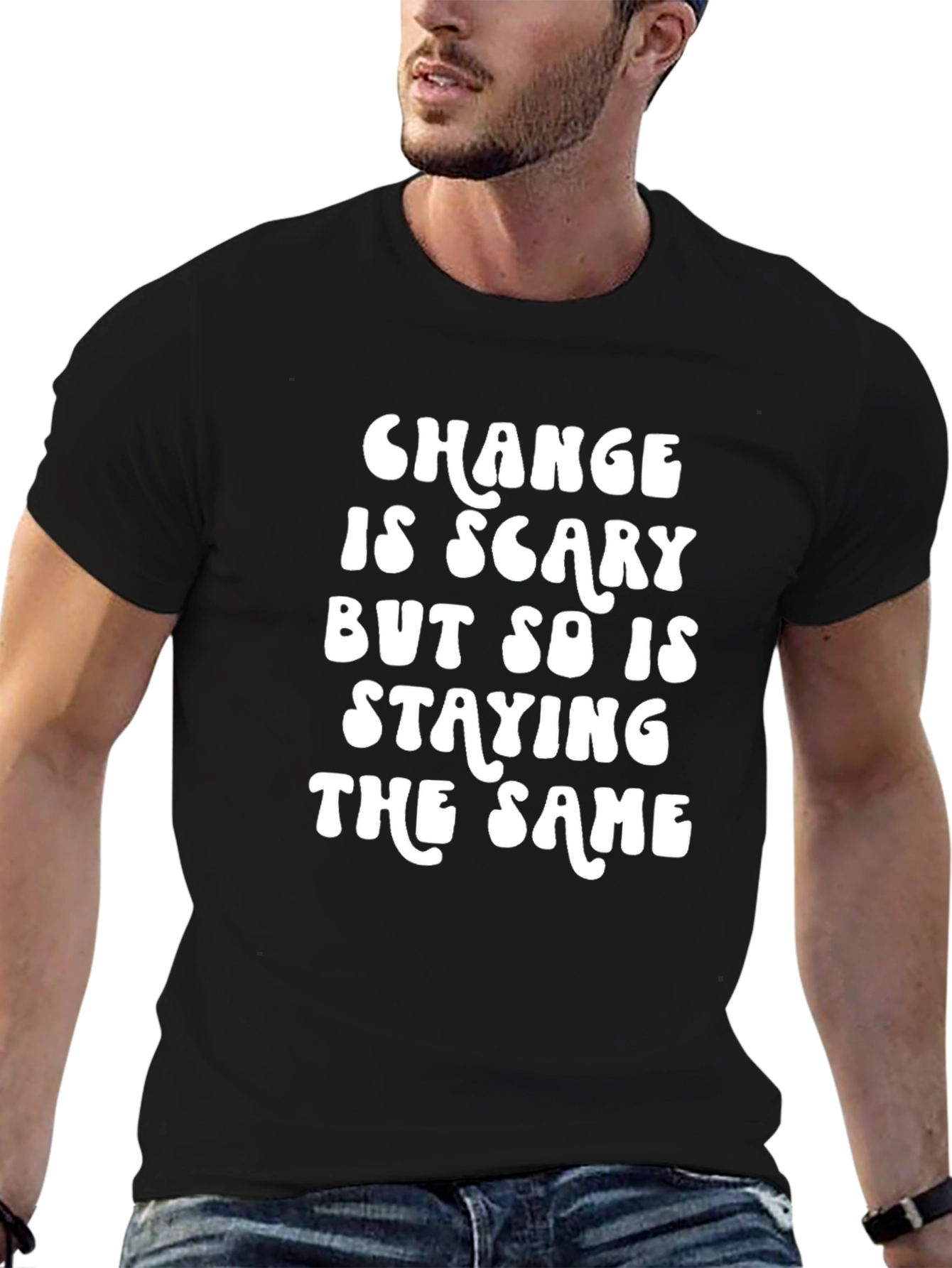 Change Is Scary T-Shirt