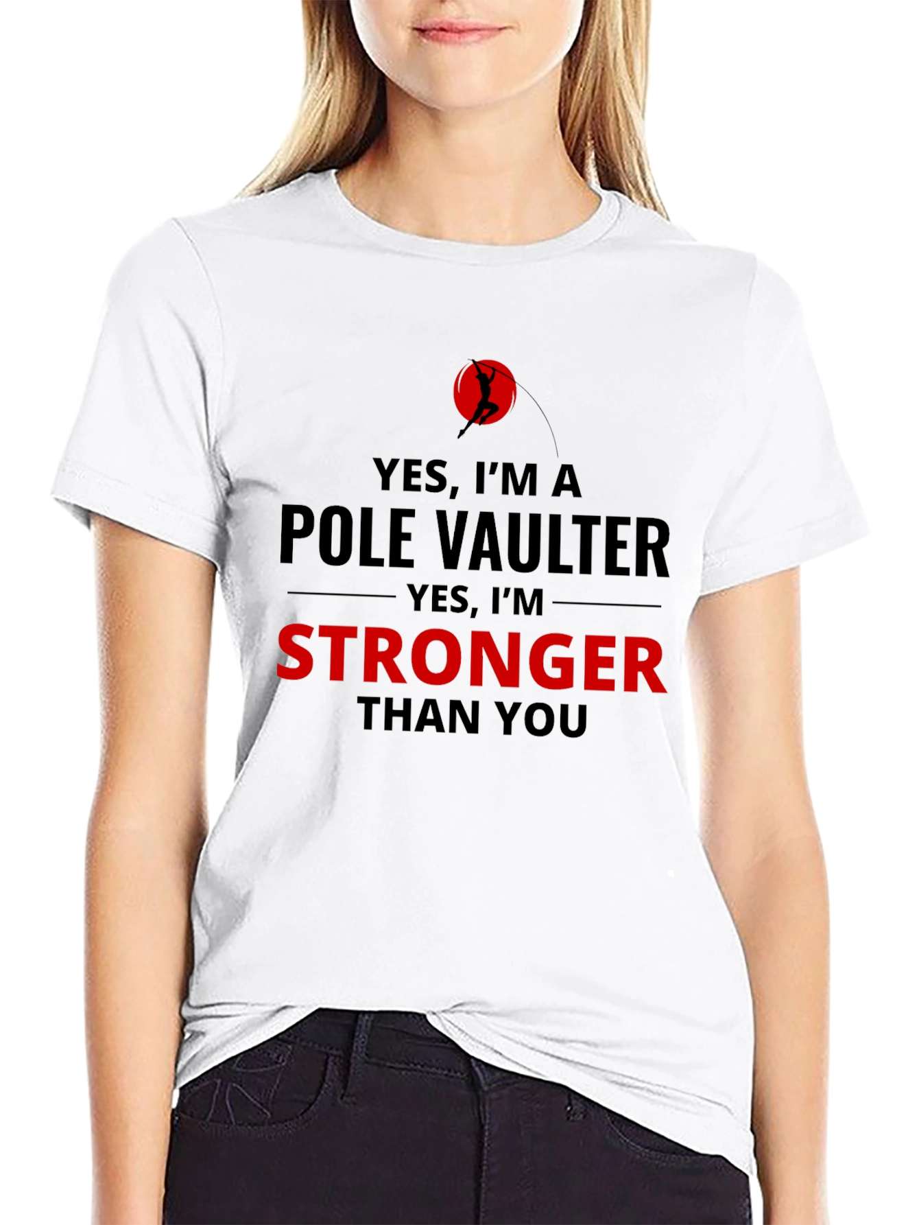 Pole Vaulter Stronger Than You Black T-Shirt