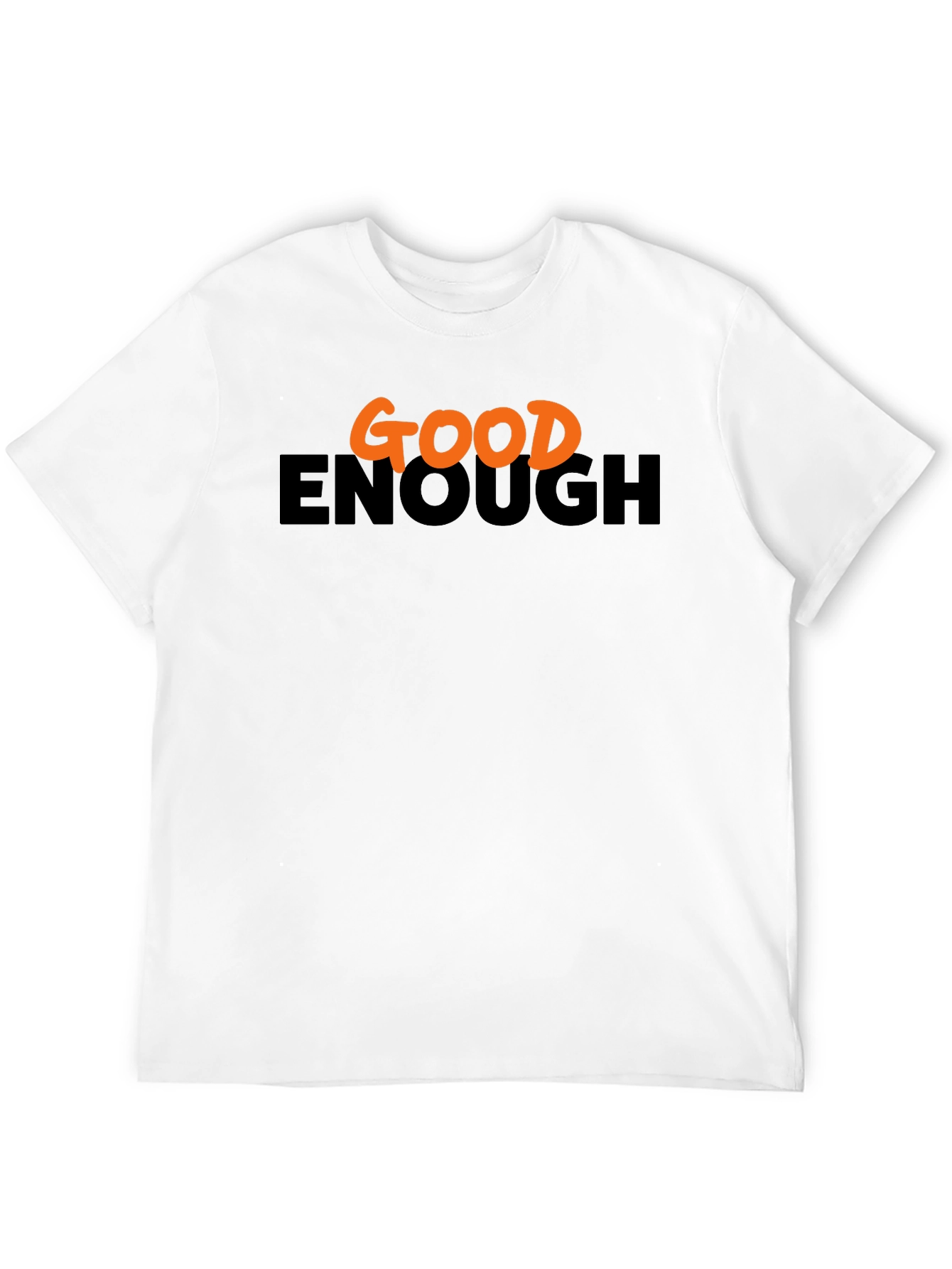 Good Enough Graphic Tee - Casual Comfort