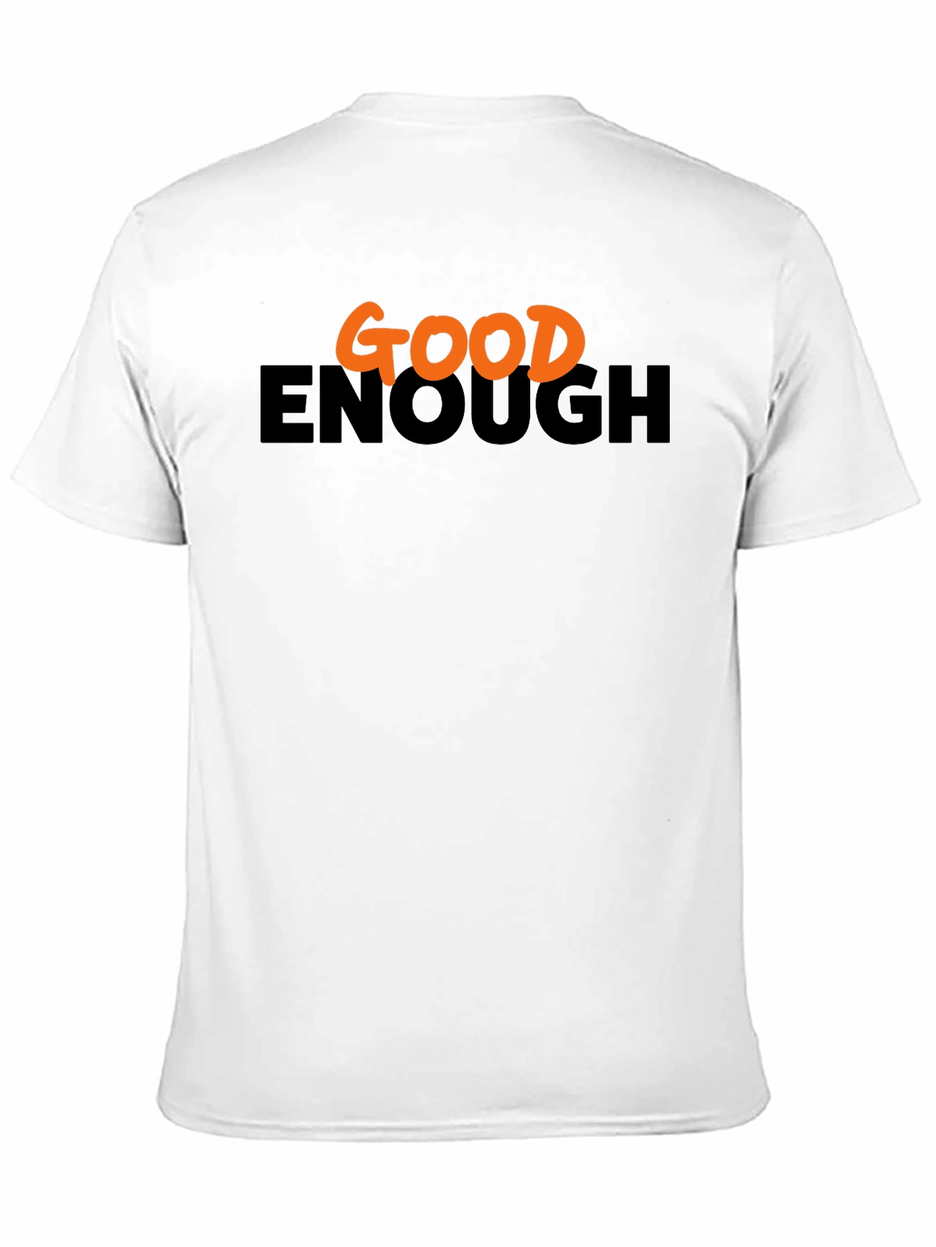 Good Enough Graphic Tee - Casual Comfort