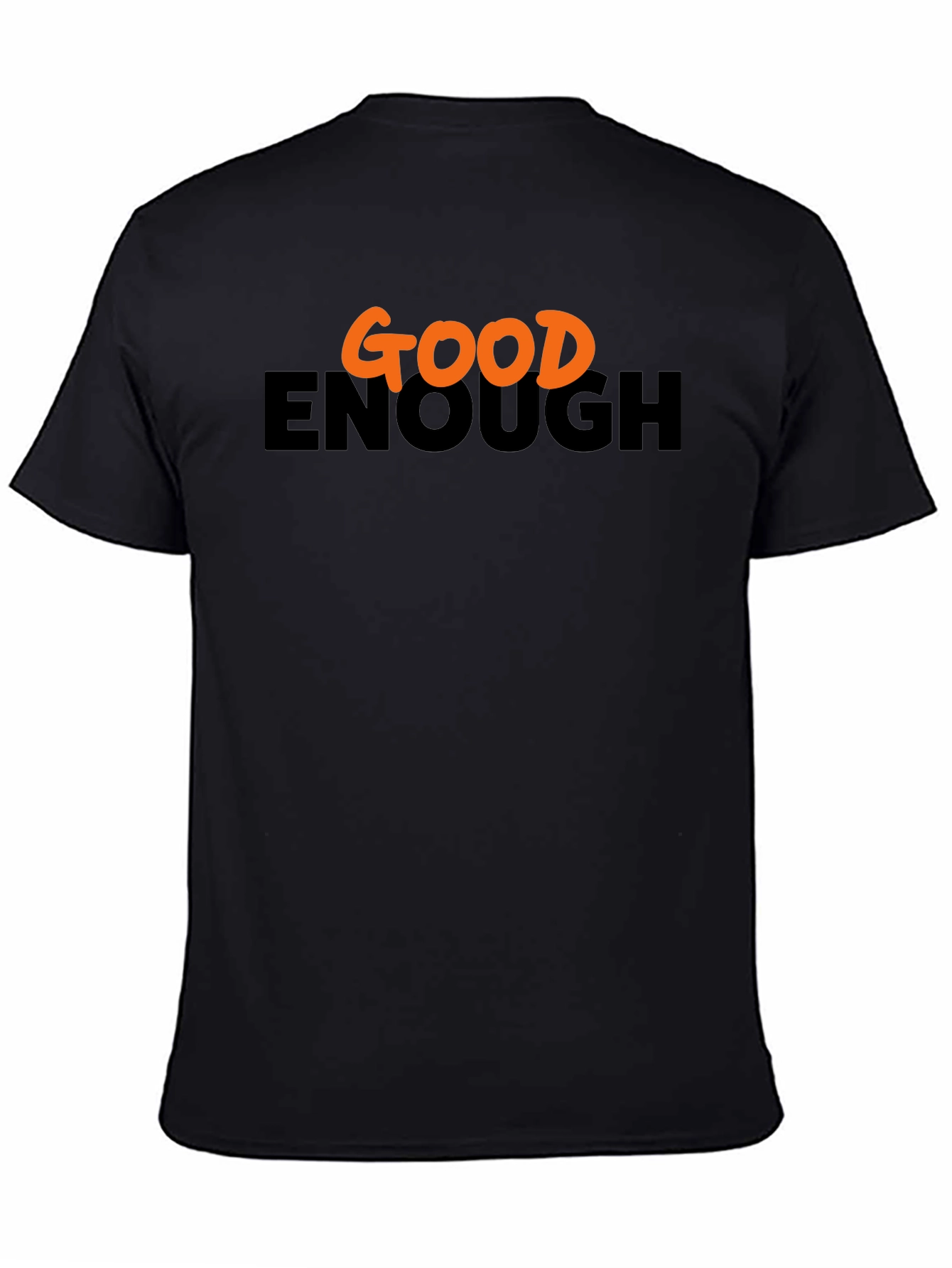 Good Enough Graphic Tee - Casual Comfort