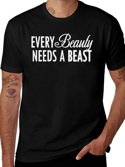 Every Beauty Needs A Beast Black Graphic Tee