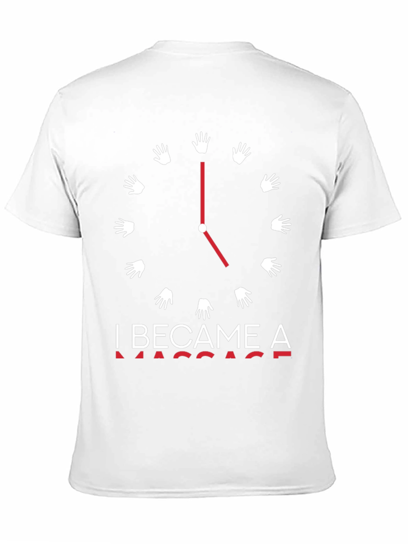 Massage Therapist T-Shirt - I Became A