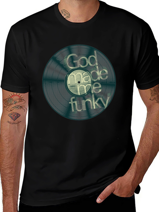 God Made Me Funky Graphic Tee