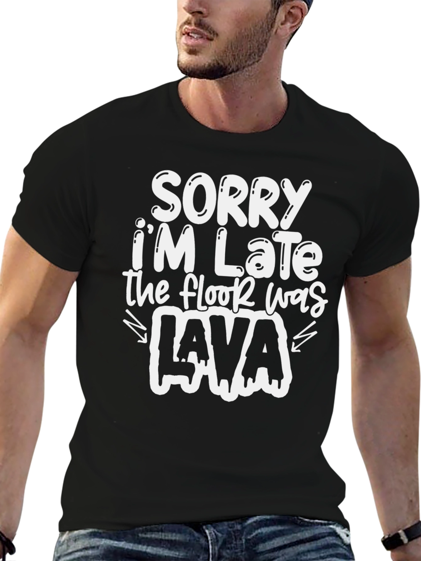 Funny Sorry Im Late T-Shirt - Lava Design