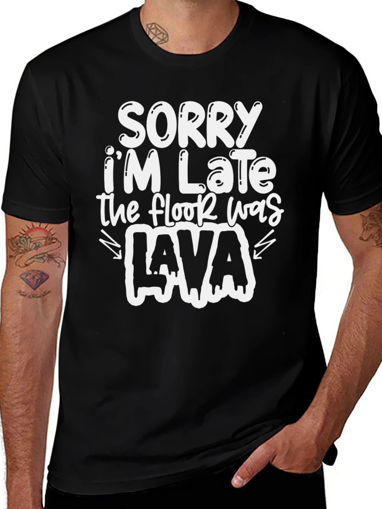 Funny Sorry Im Late T-Shirt - Lava Design