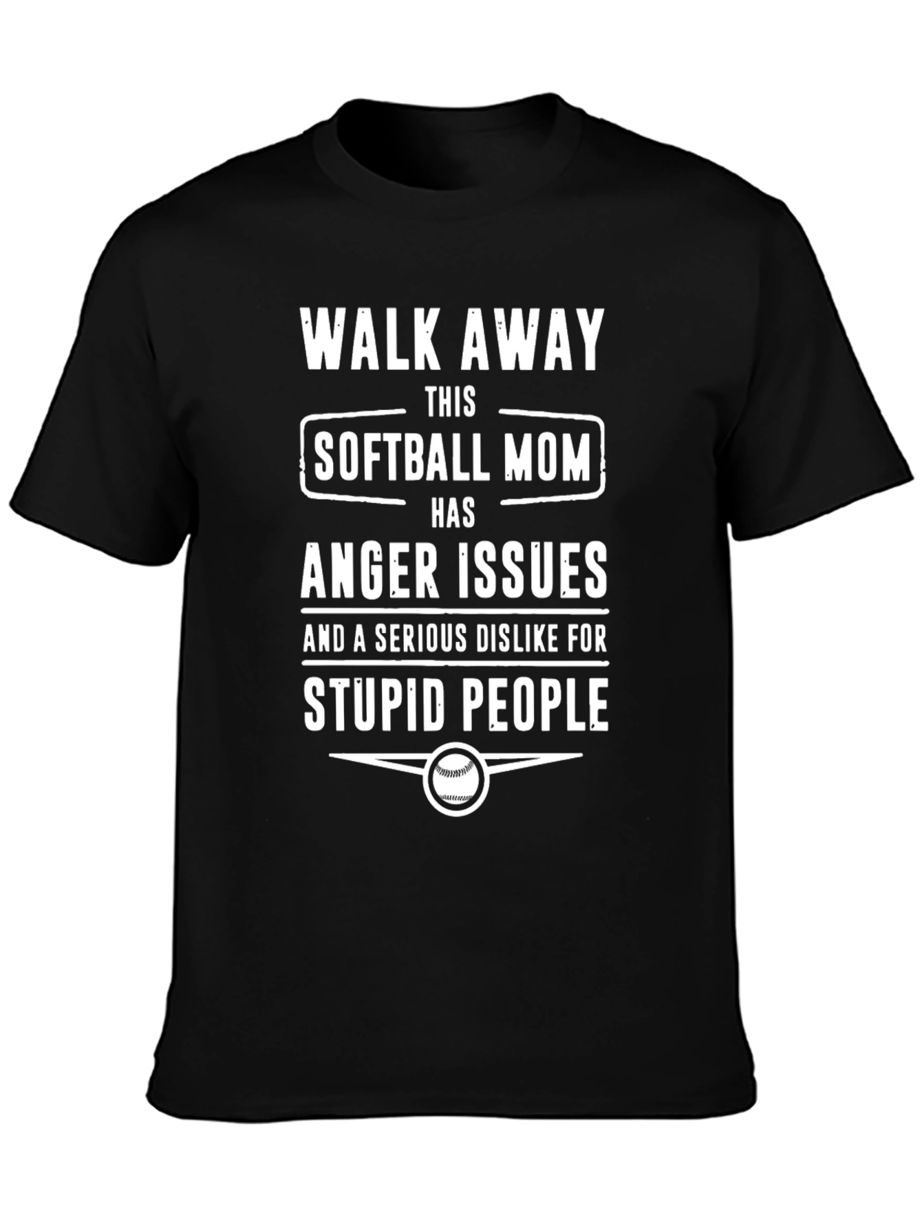 Softball Mom Anger Issues T-Shirt