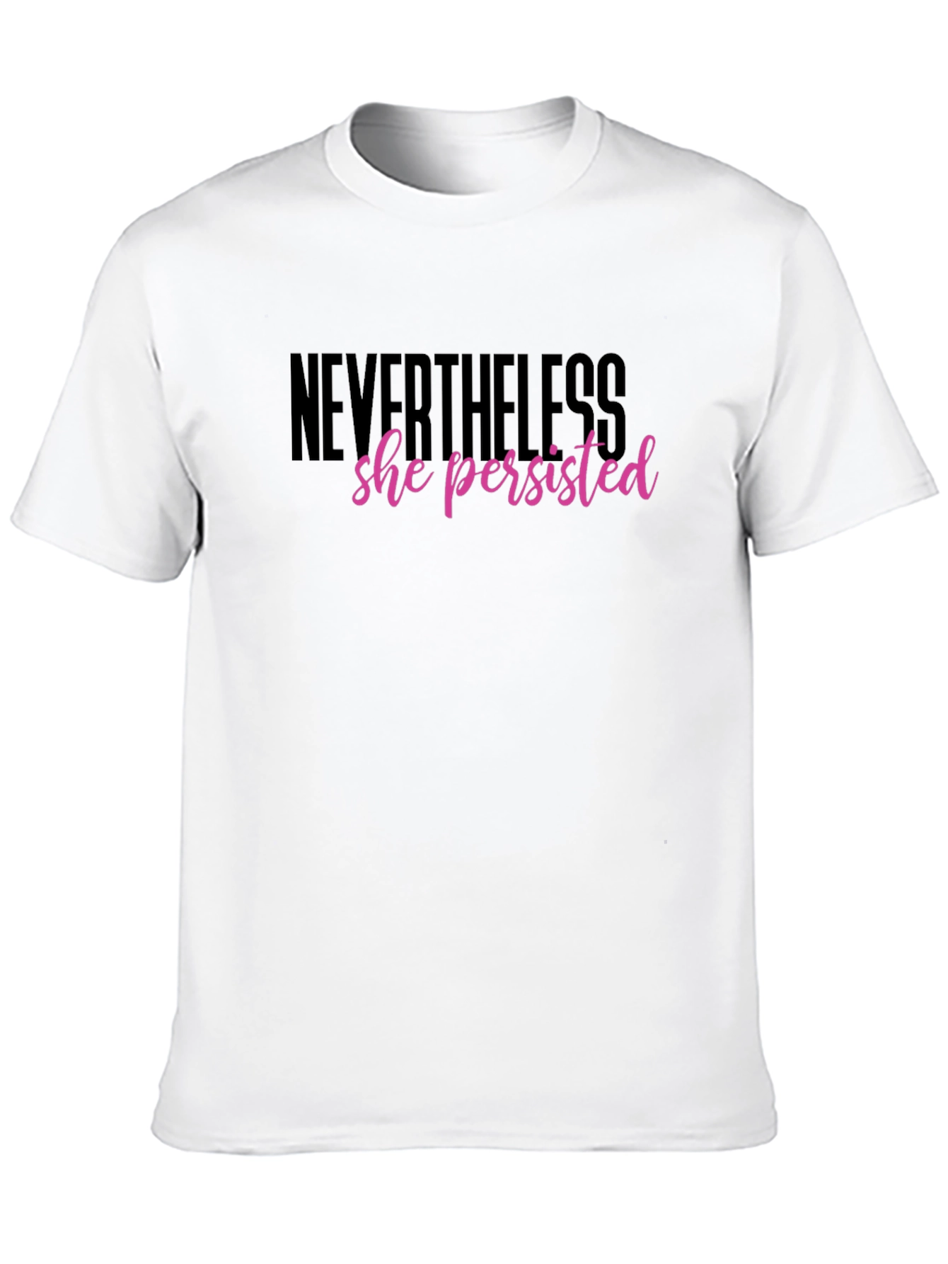 Nevertheless She Persisted Graphic Tee
