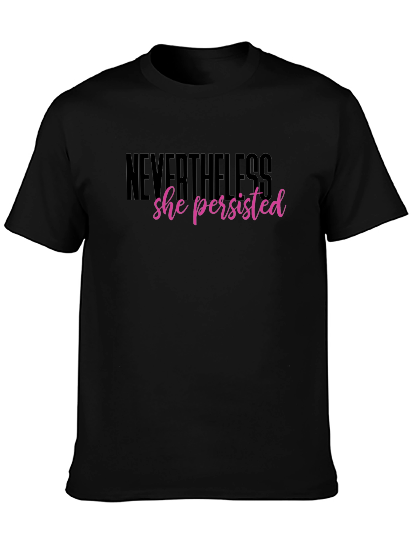 Nevertheless She Persisted Graphic Tee