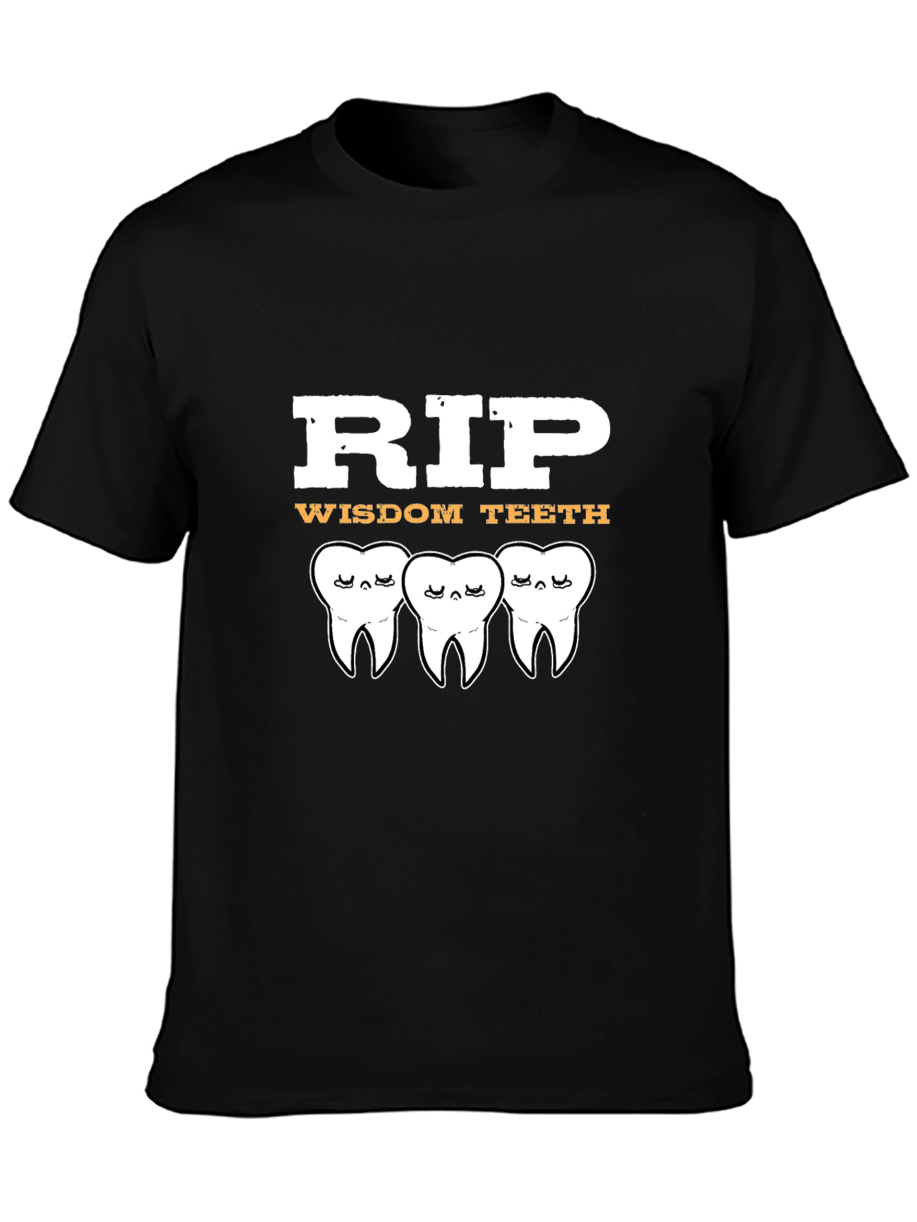RIP Wisdom Teeth T-Shirt - Funny Dental Humor