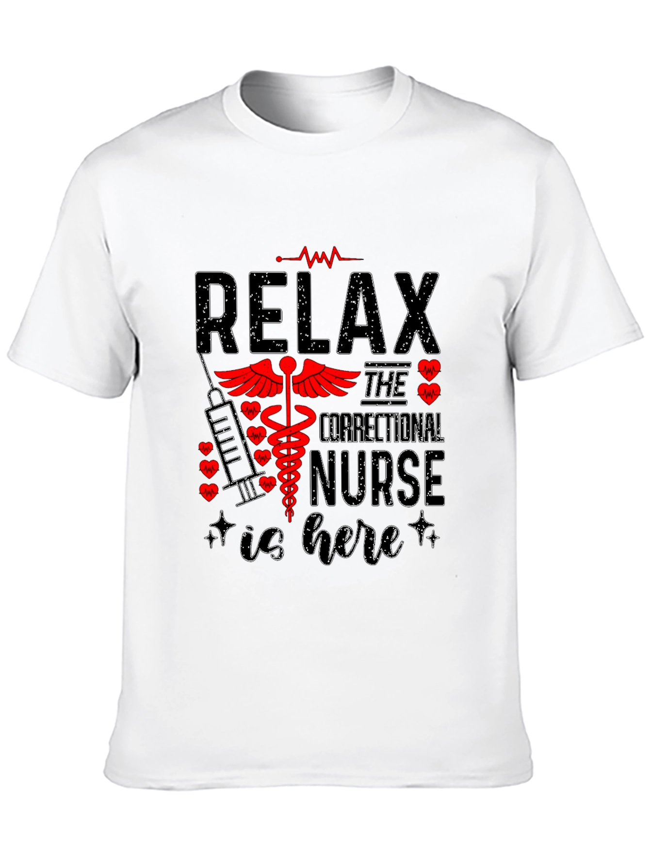 Relax Correctional Nurse T-Shirt